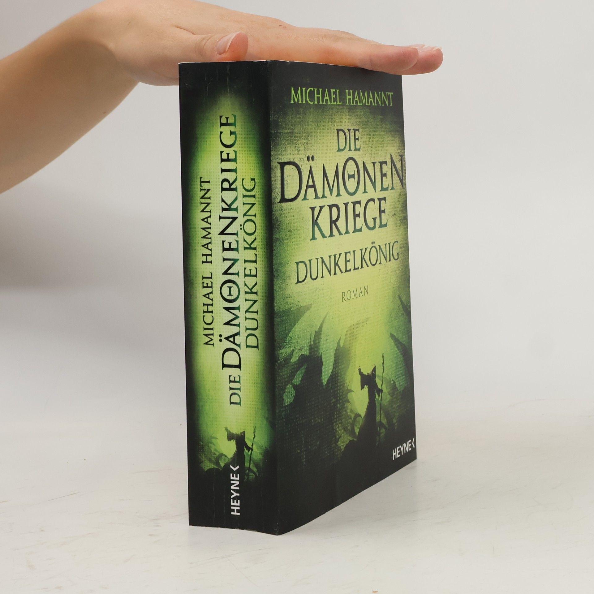 Michael Hamannt Die Dämonenkriege - Dunkelkönig