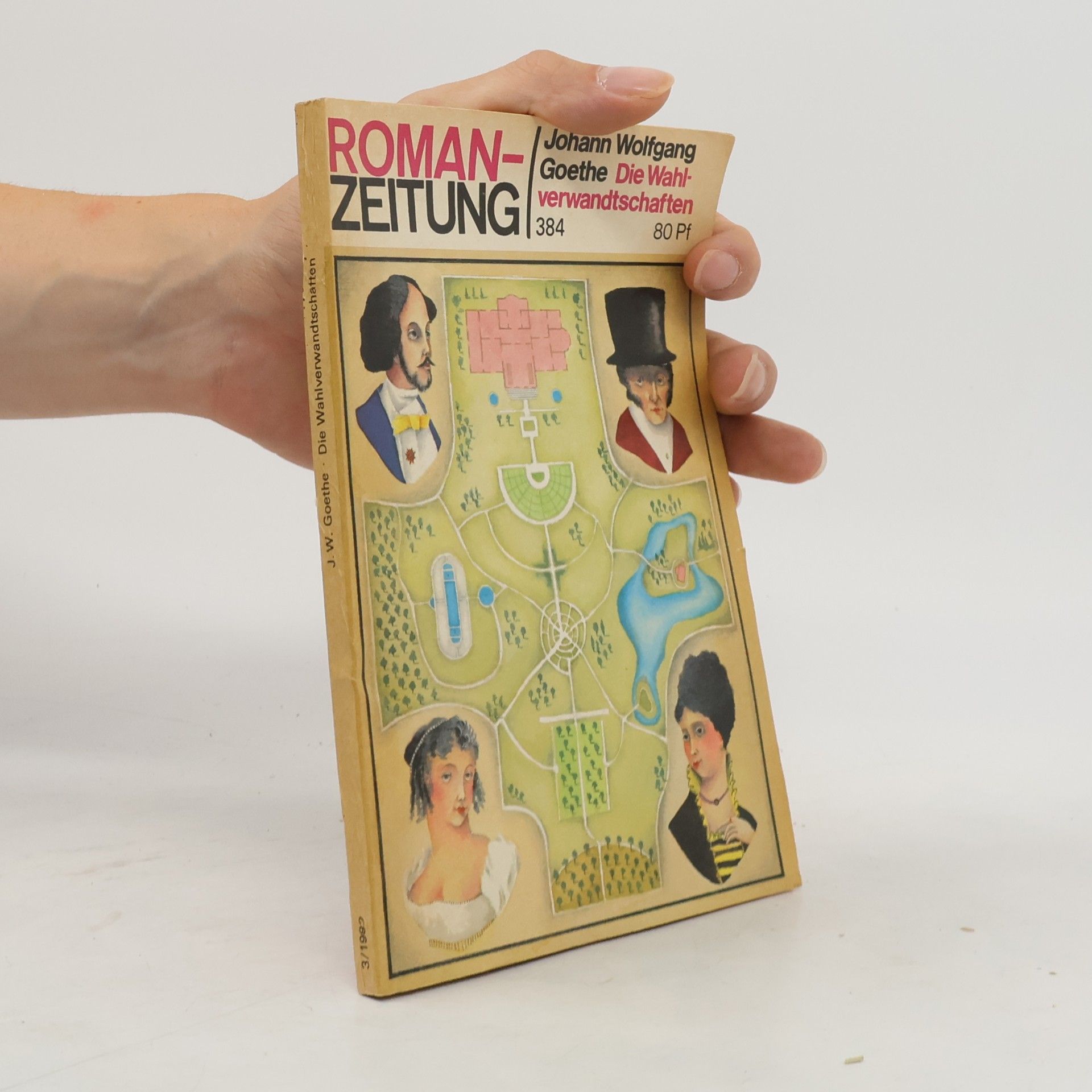 Johann Wolfgang von Goethe Romanzeitung 384. Die Wahlverwandtschaften