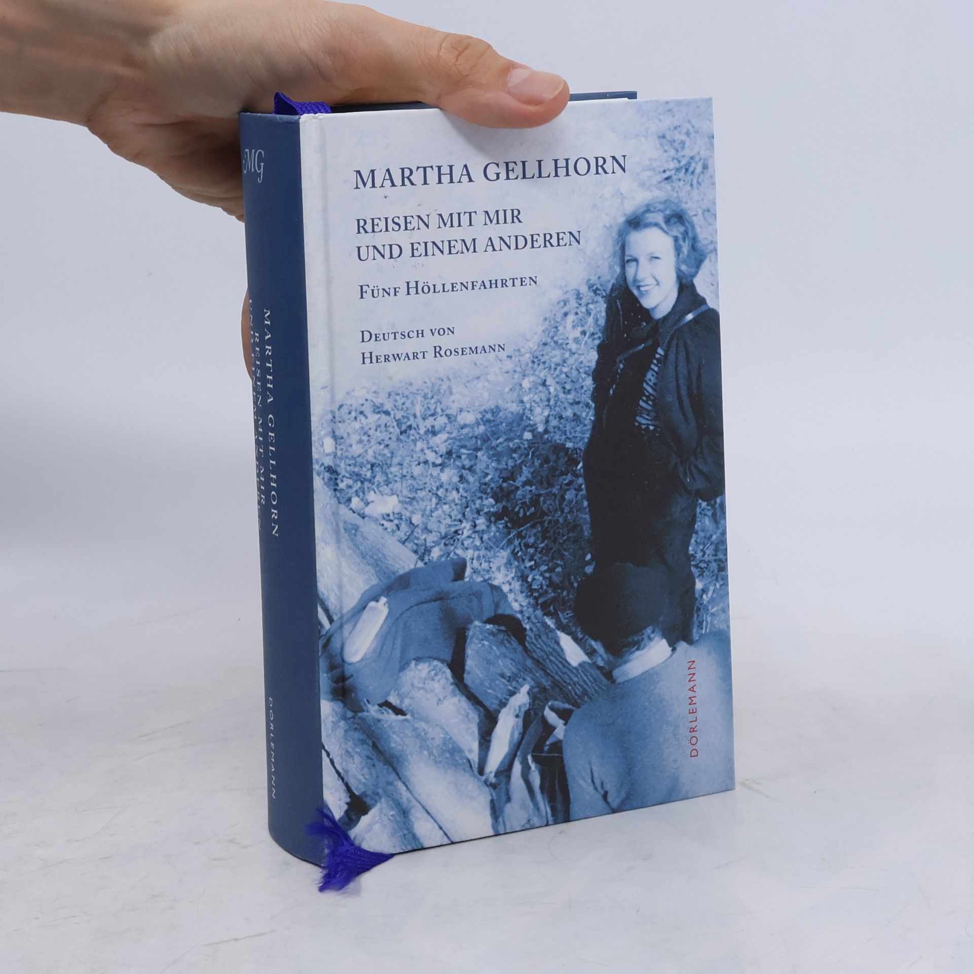 Martha Gellhorn Reisen mit mir und einem Anderen