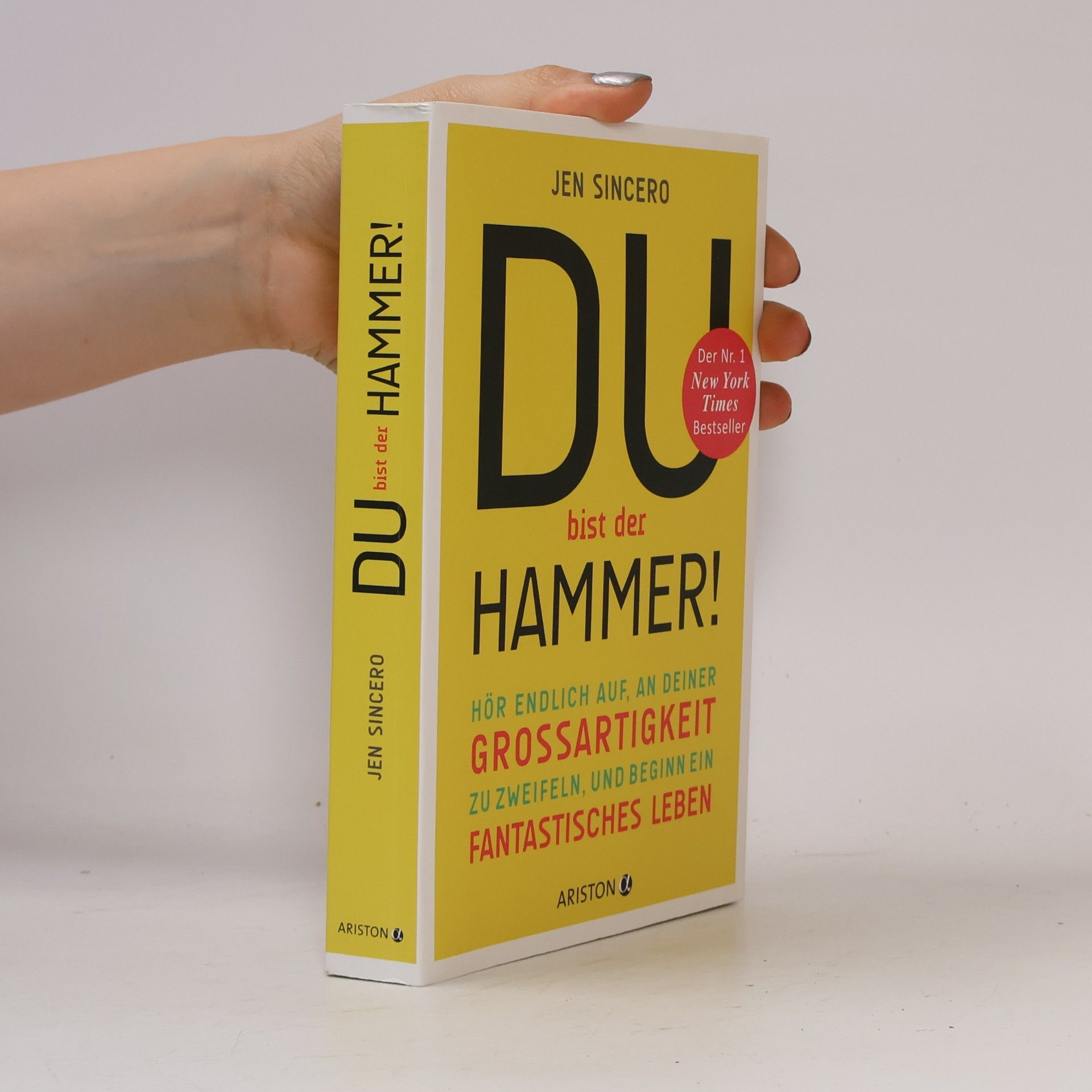 Jen Sincero Du bist der Hammer!