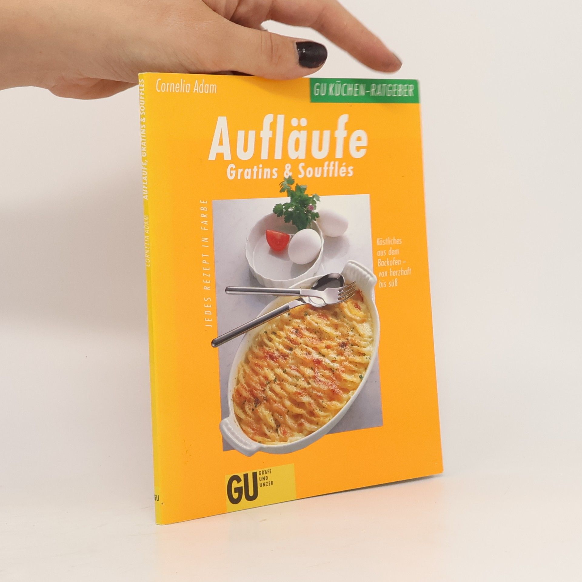 Aufläufe, Gratins & Soufflés
