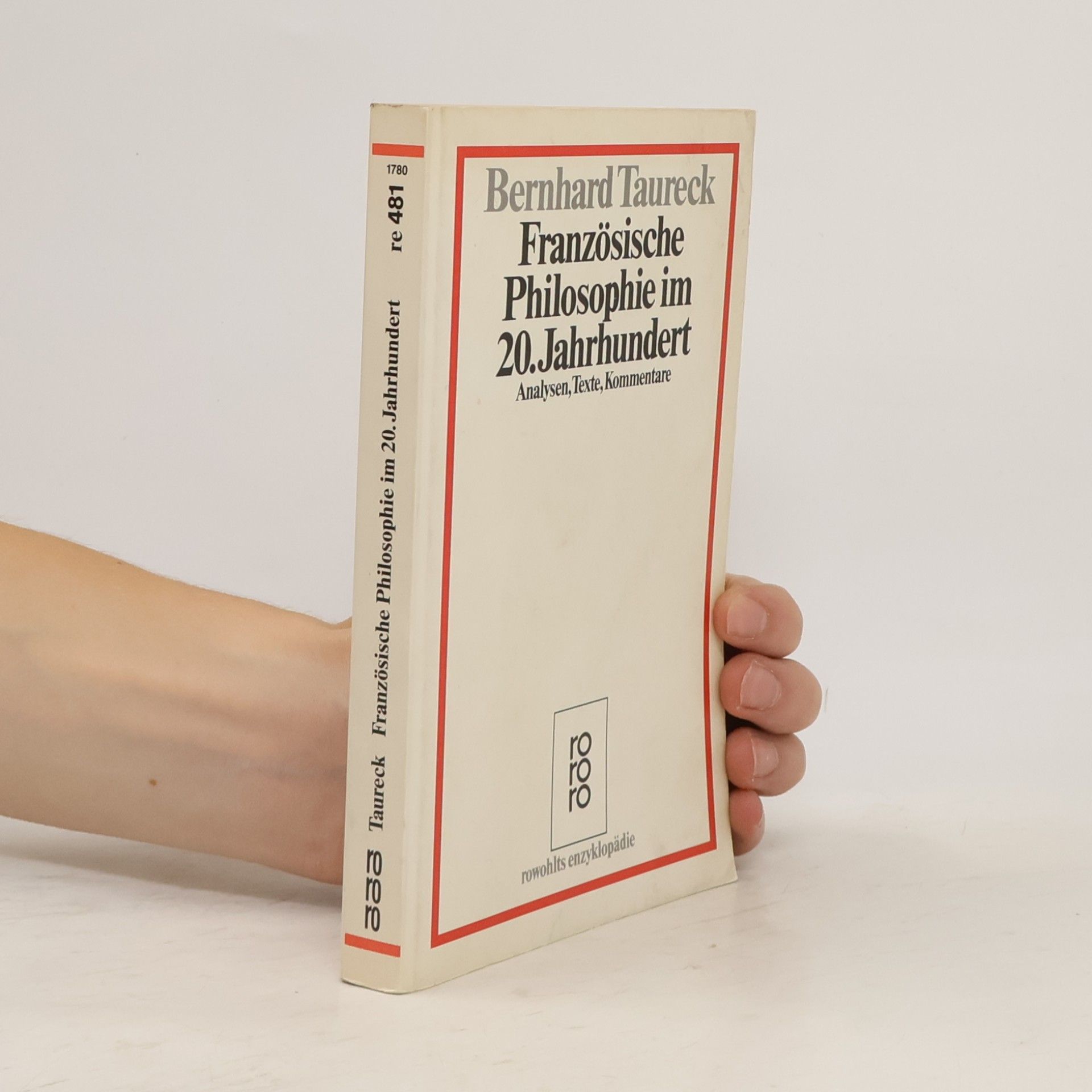Bernhard H. F. Taureck Französische Philosophie im 20. Jahrhundert