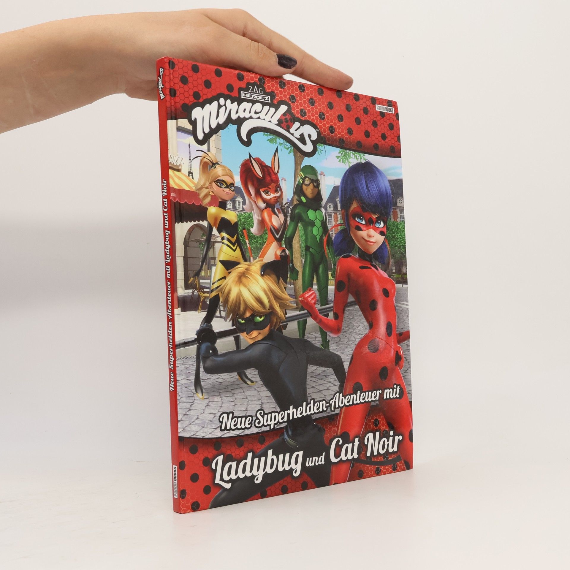 Katrin Zuschlag Miraculous - neue Superhelden-Abenteuer mit Ladybug und Cat Noir