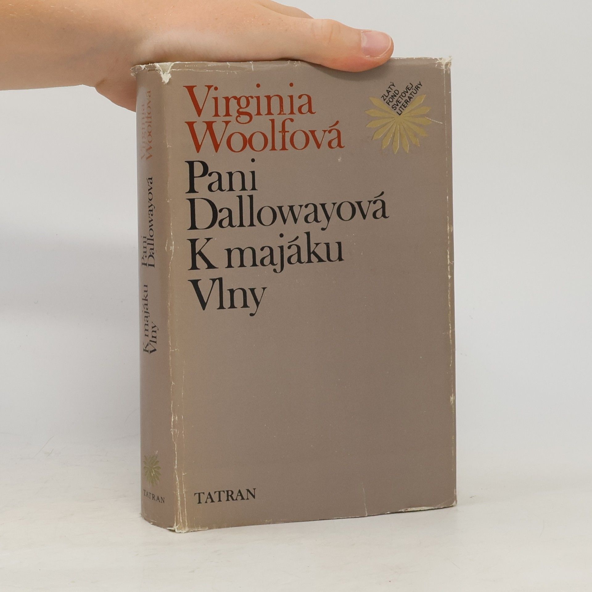 Virginia Woolf Pani Dallowayová. K majáku. Vlny