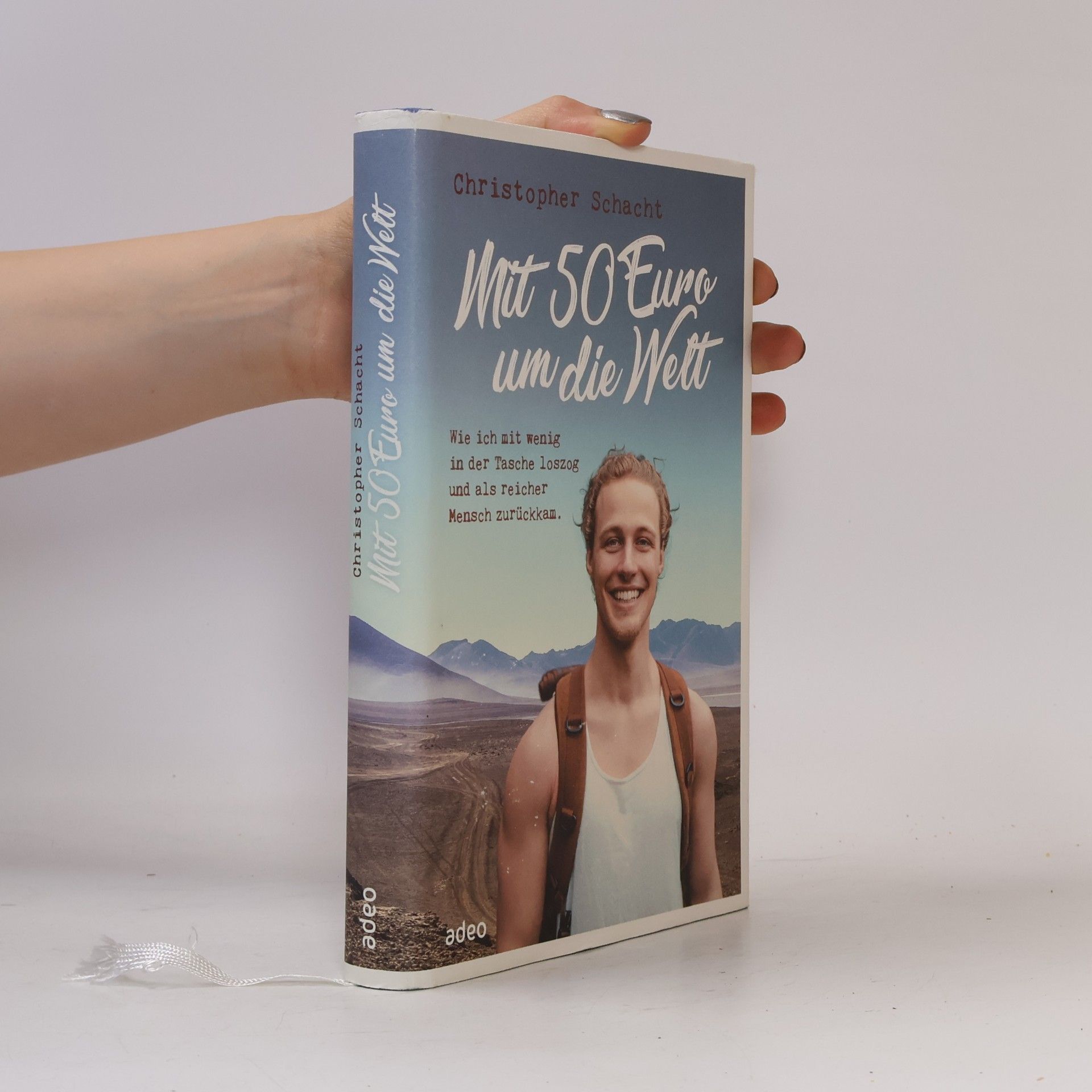Christopher Schacht Mit 50 Euro um die Welt