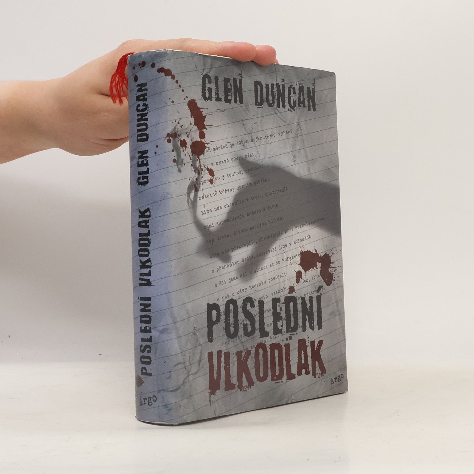 Glen Duncan Poslední vlkodlak