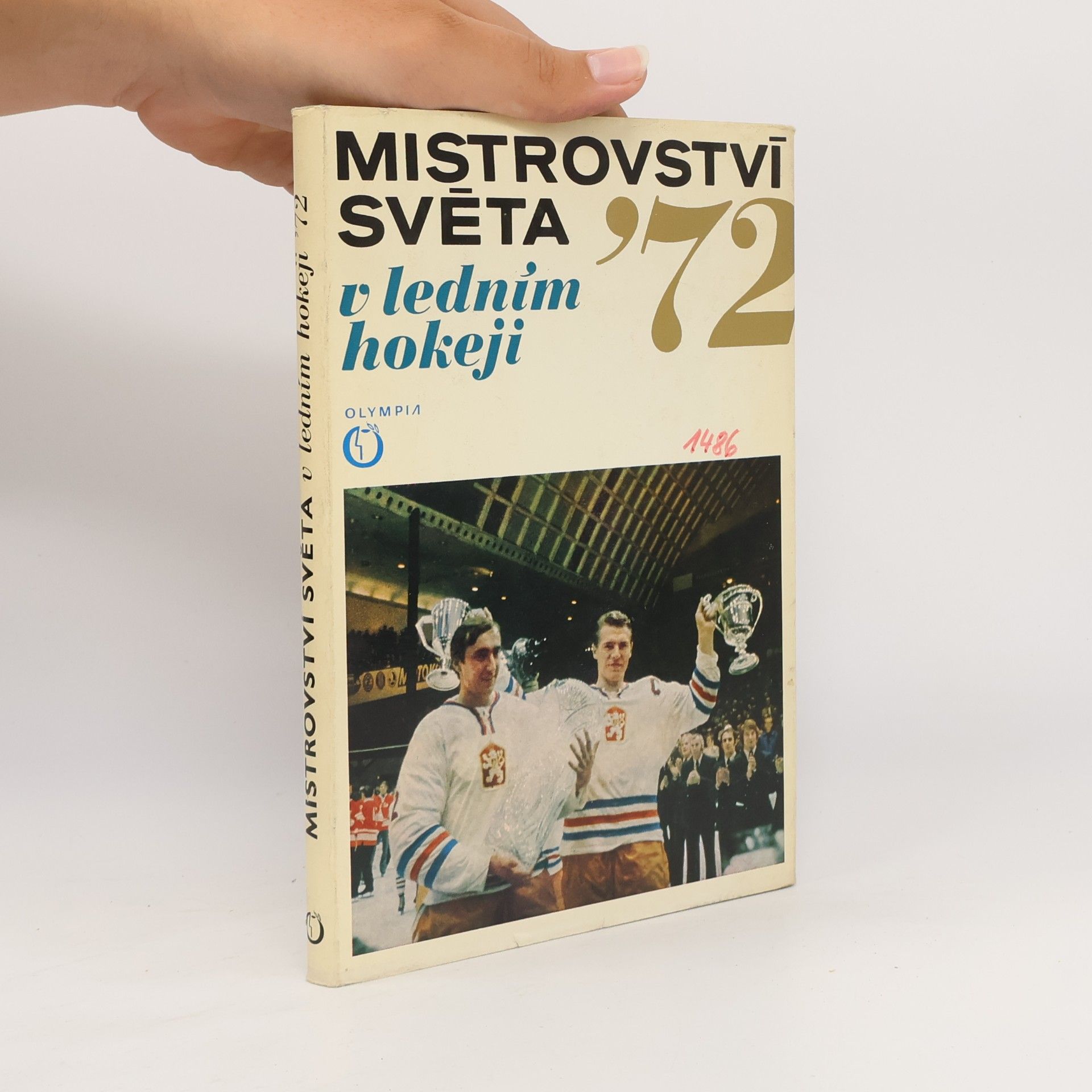 Autorenkollektiv Mistrovství světa v ledním hokeji '72