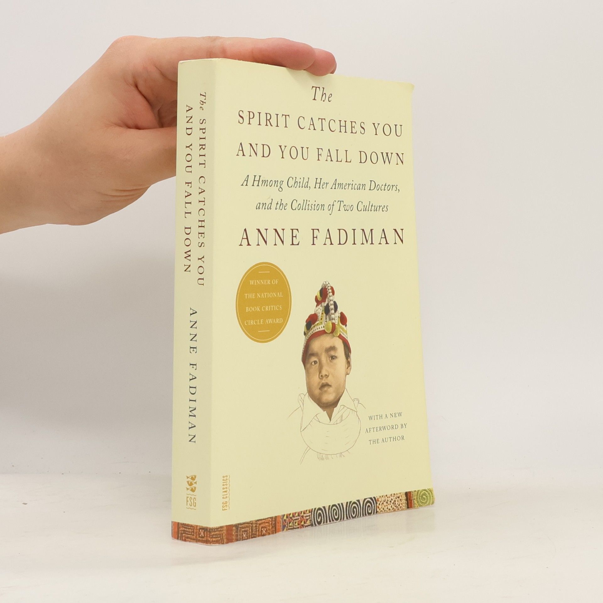 Anne Fadiman The Spirit Catches You and You Fall Down