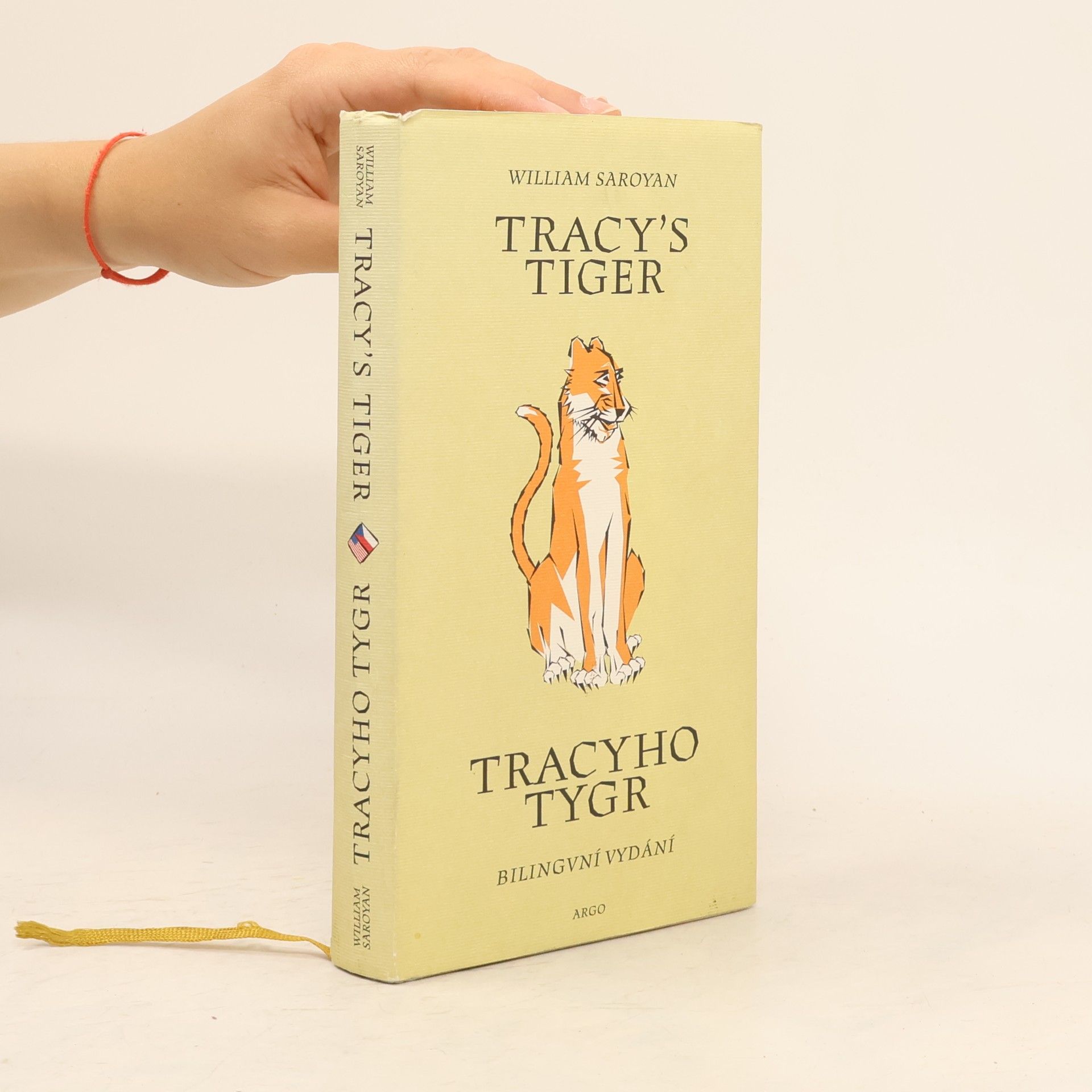 William Saroyan Tracy's tiger = Tracyho tygr