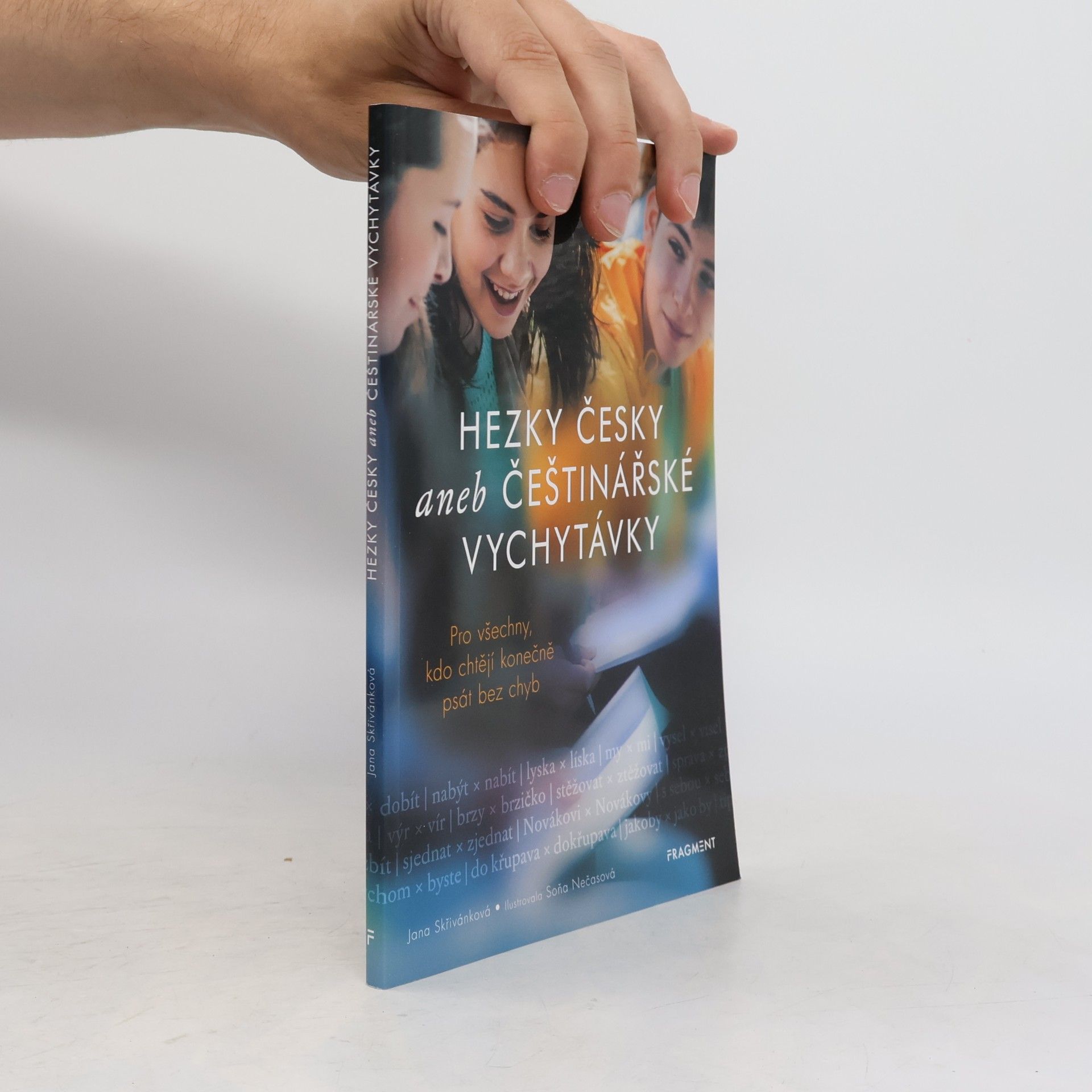 Jana Skřivánková Hezky česky aneb Češtinářské vychytávky