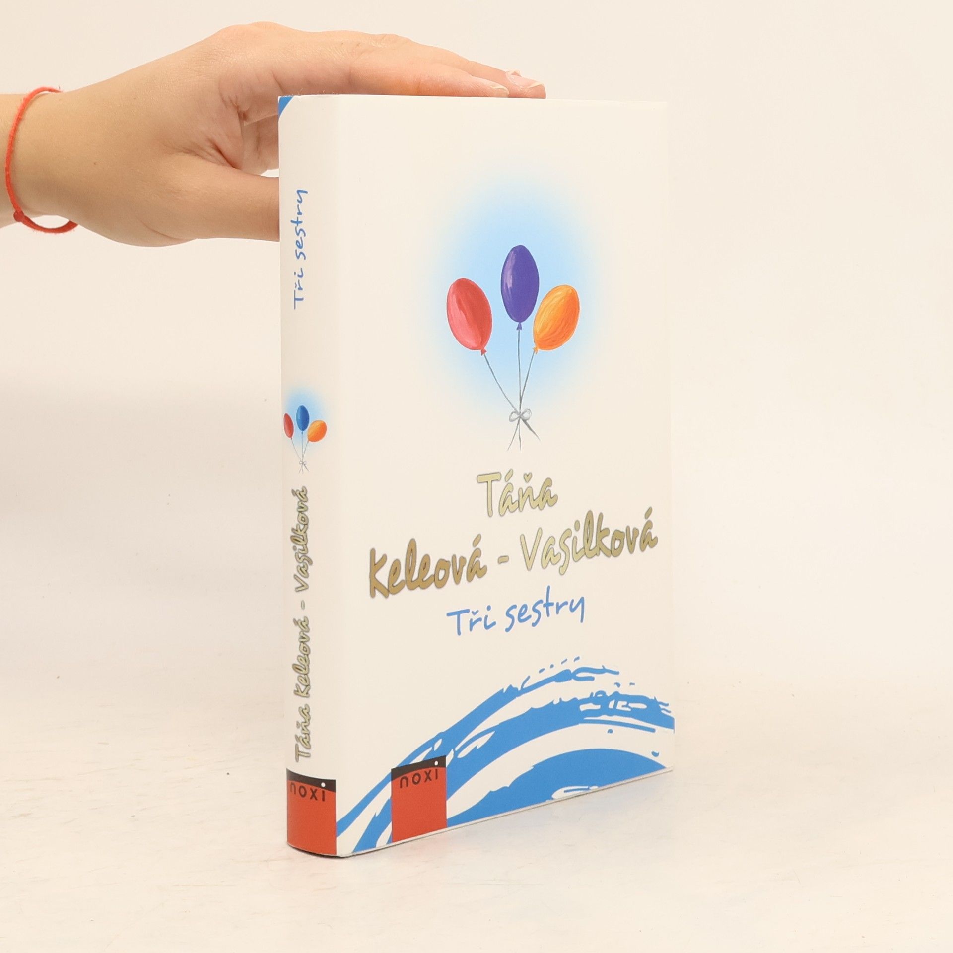 Táňa Keleová-Vasilková Tři sestry