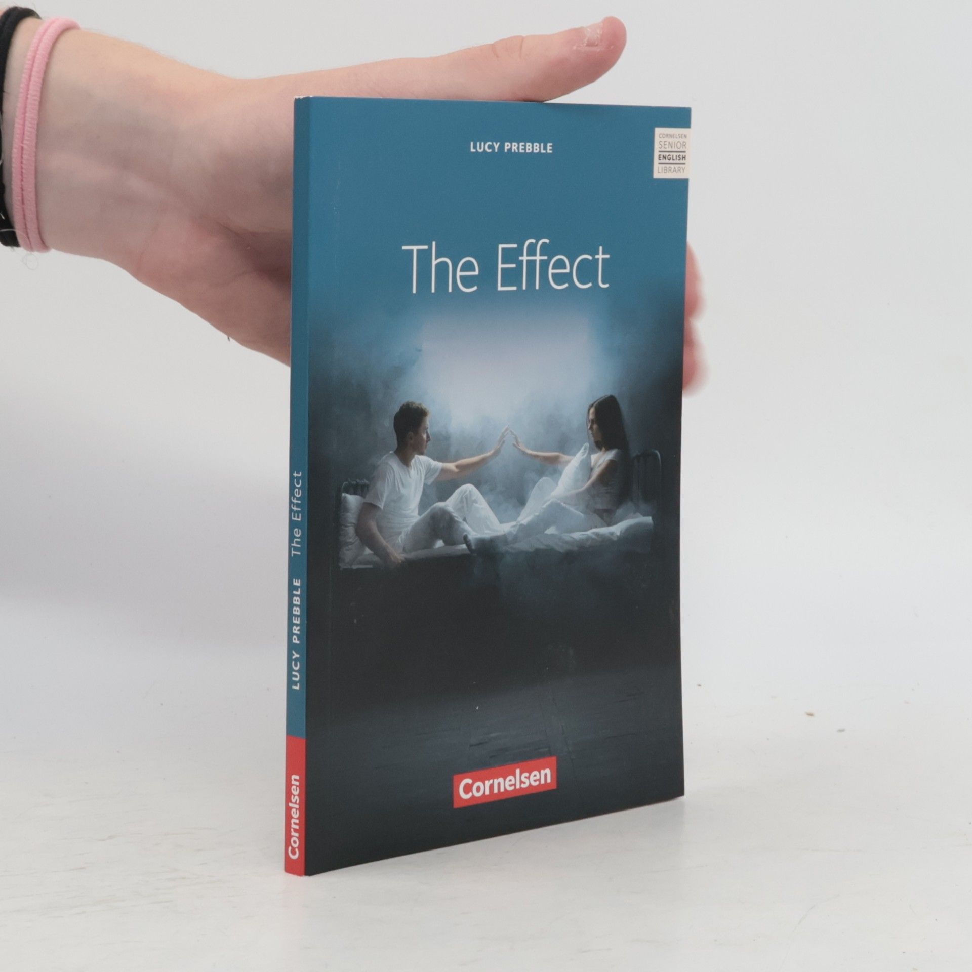 Lucy Prebble Cornelsen Senior English Library: The Effect
