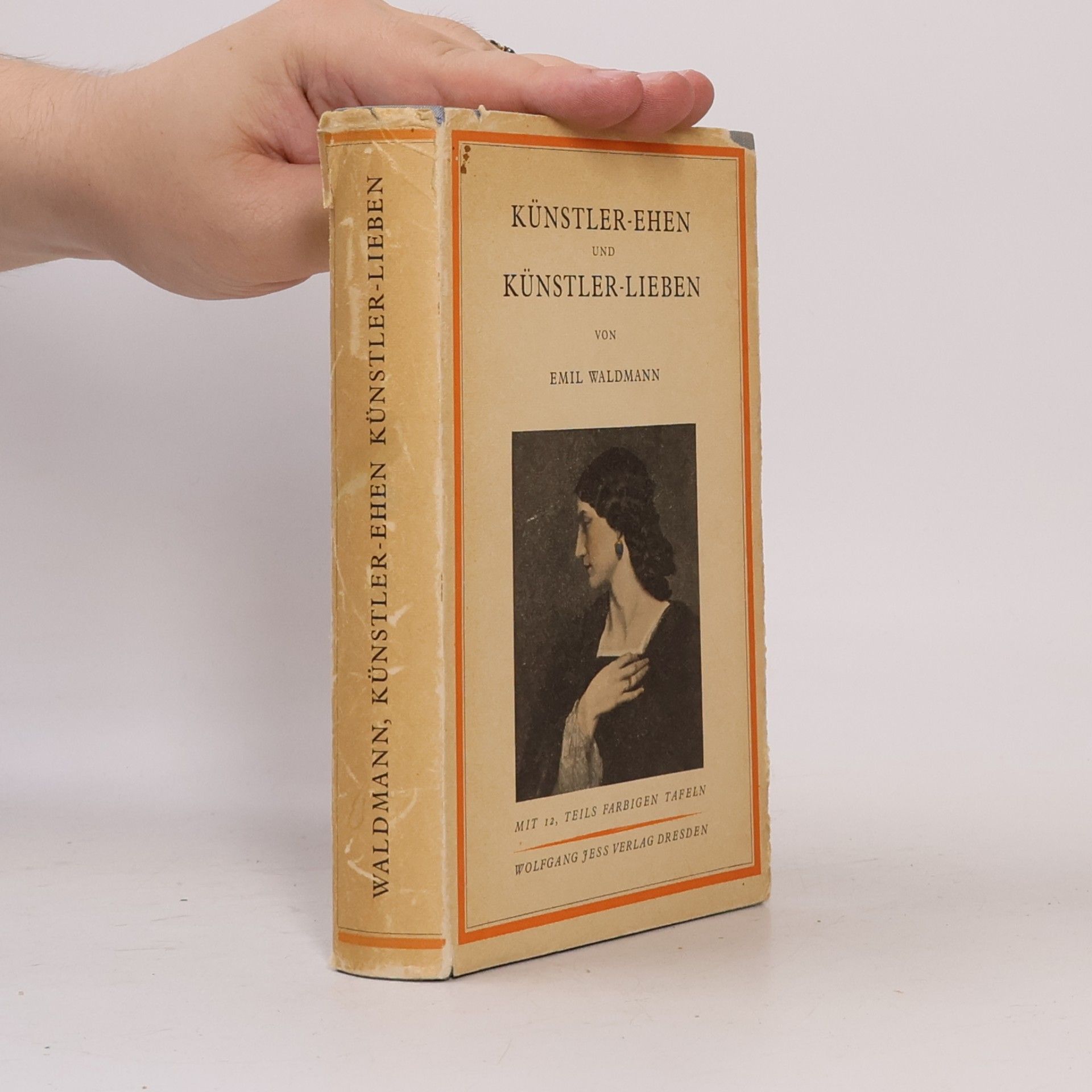 Emil Waldmann Künstlerehen und Künstlerlieben