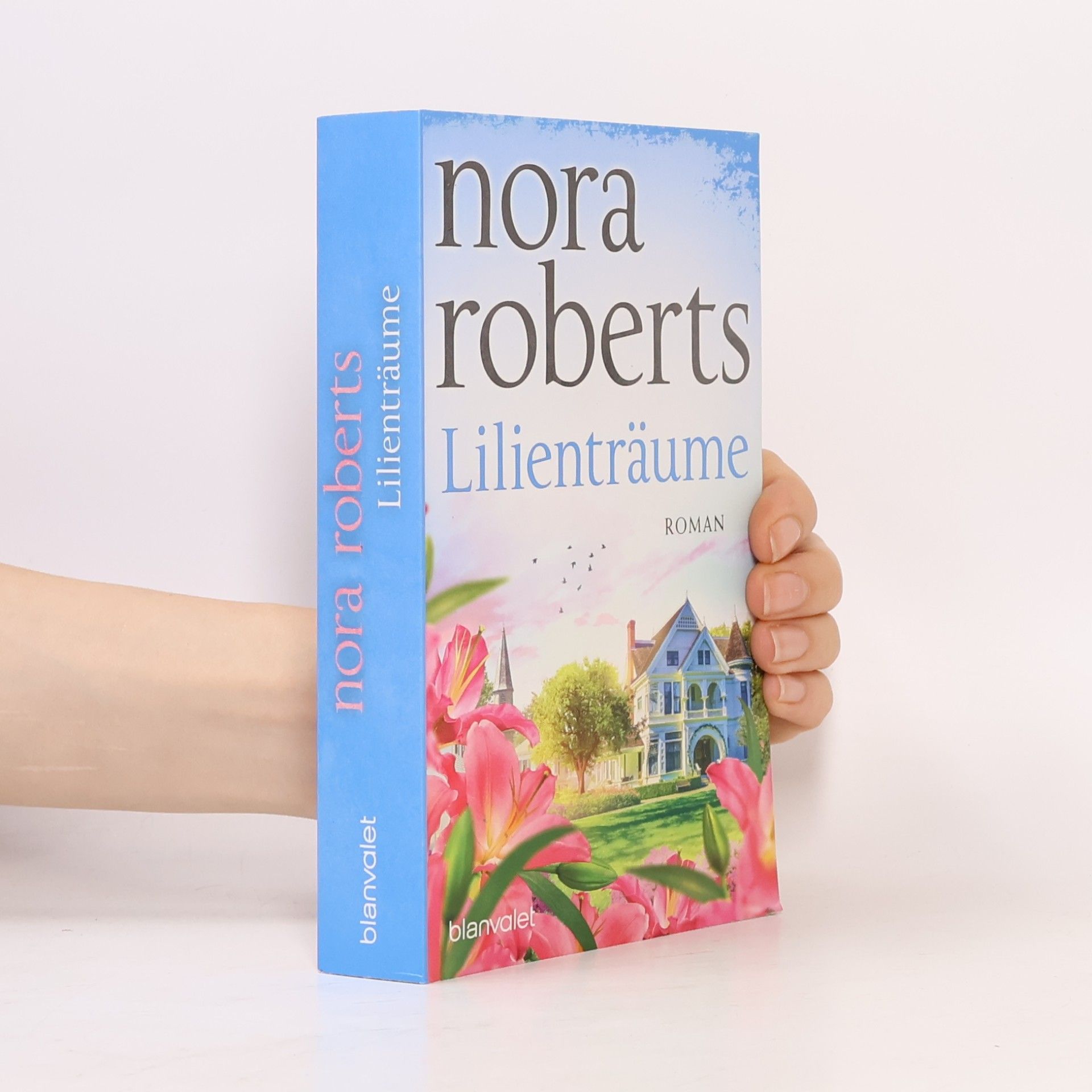 Nora Roberts Lilienträume