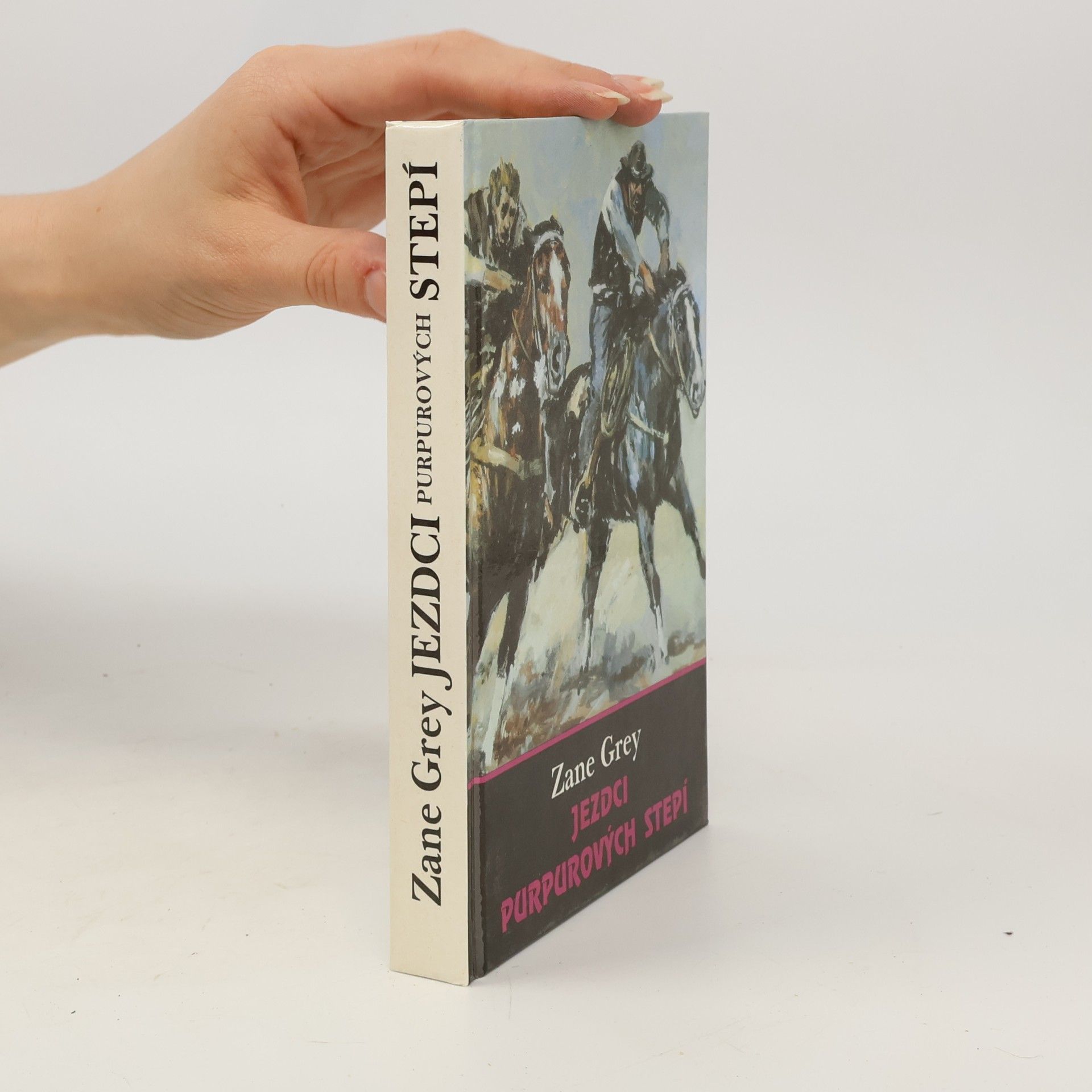 Zane Grey Jezdci purpurových stepí