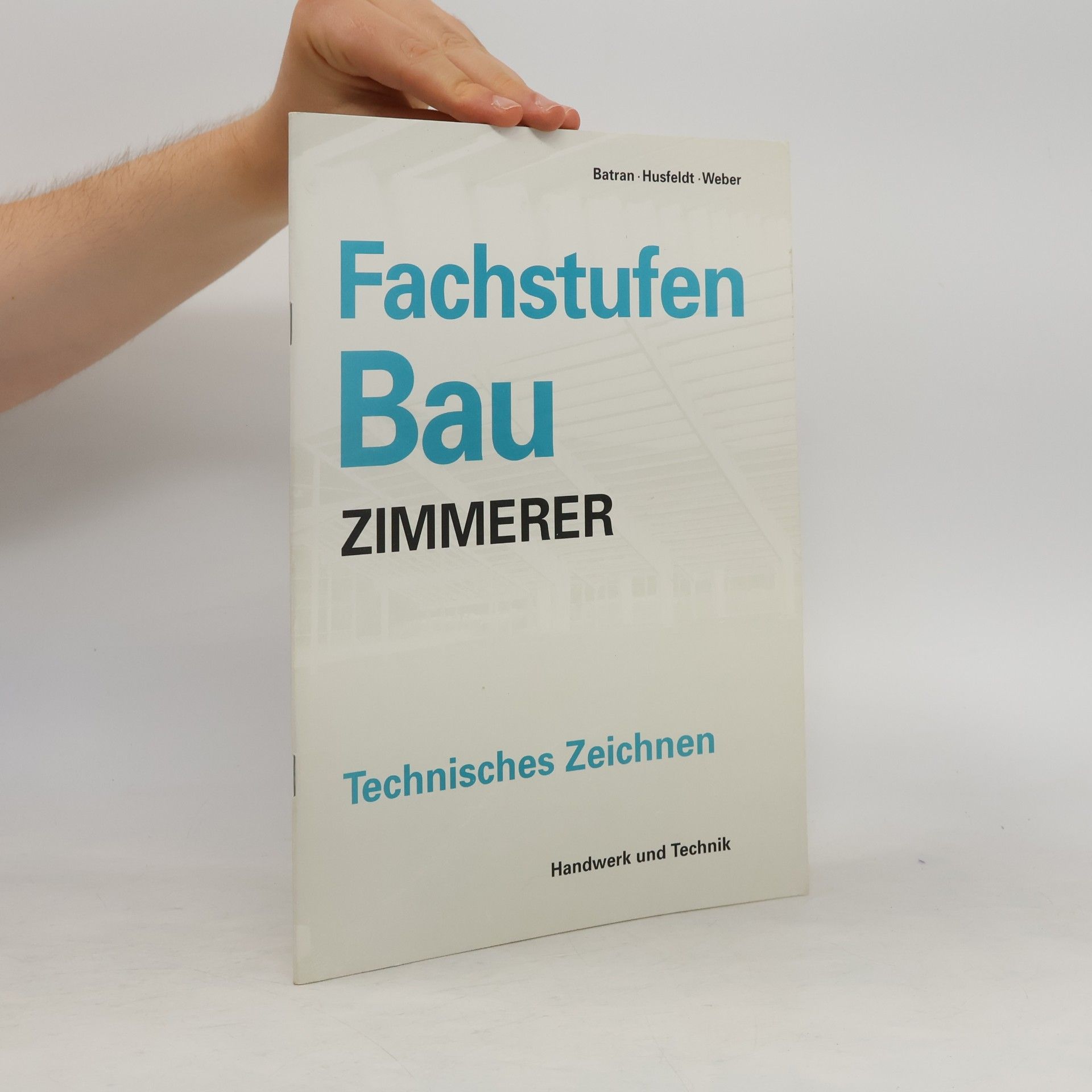 Balder Batran Fachstufen Bau, Ausbau - Zimmerer