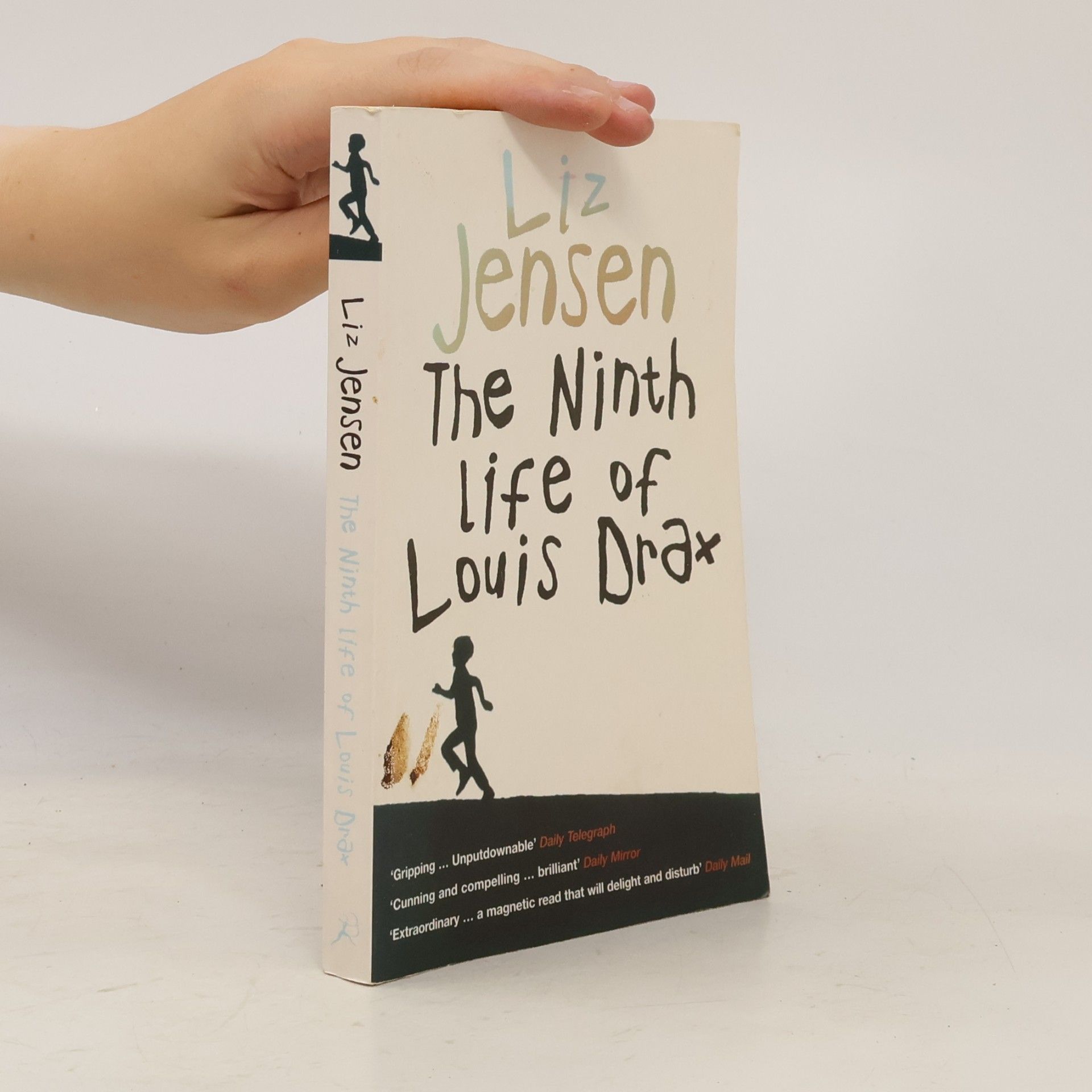 Liz Jensen The Ninth Life of Louis Drax