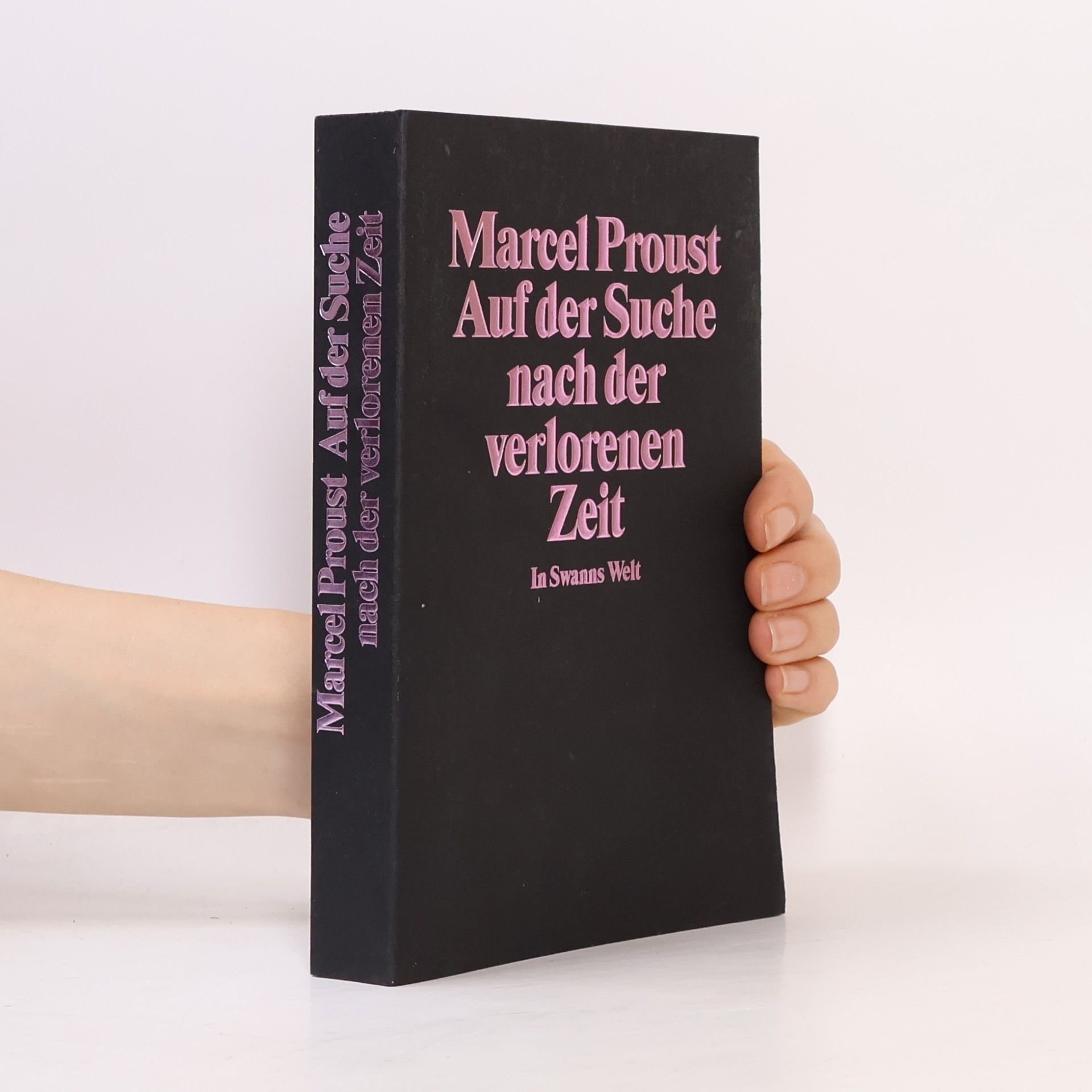 Marcel Proust Auf der Suche nach der verlorenen Zeit