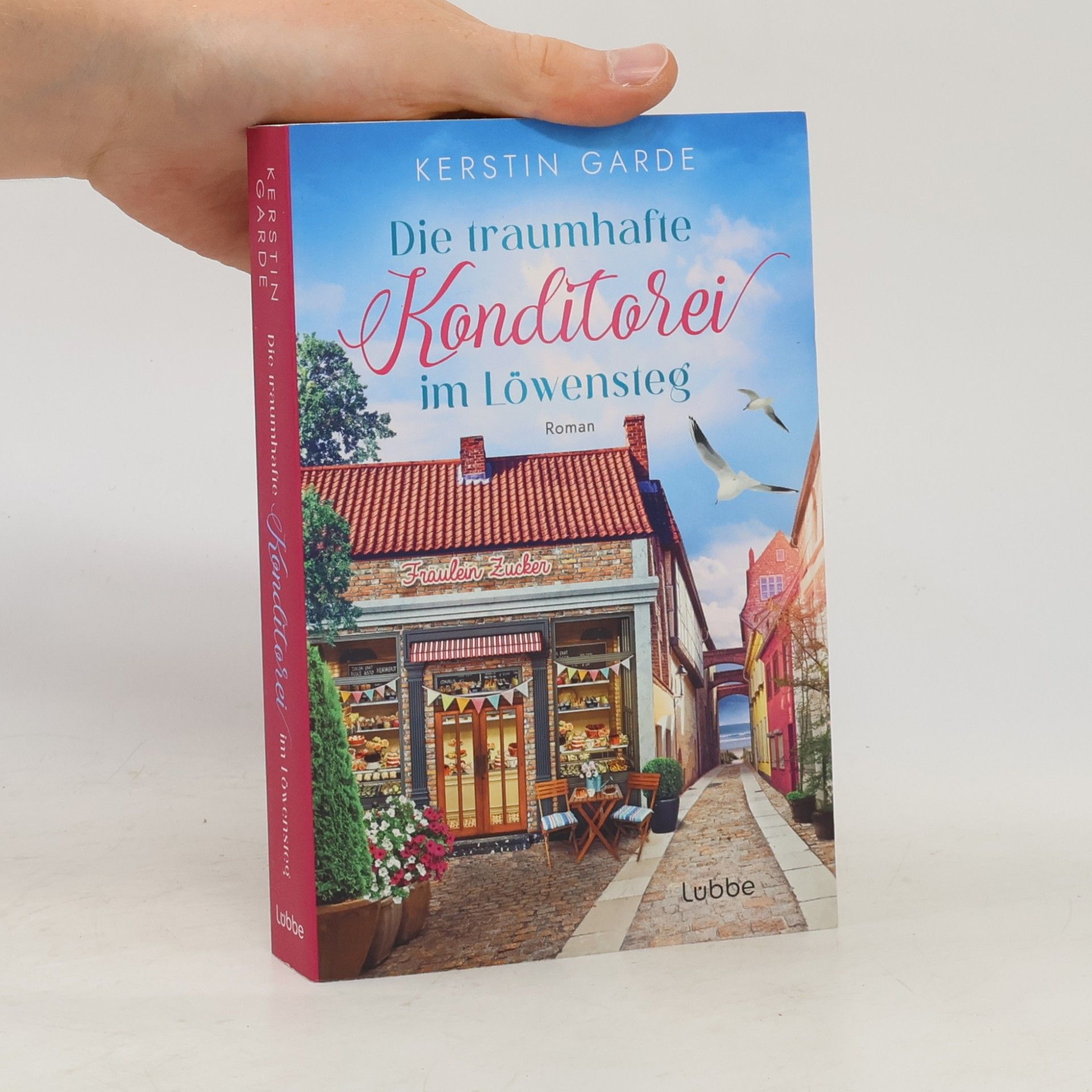 Kerstin Garde Die traumhafte Konditorei im Löwensteg