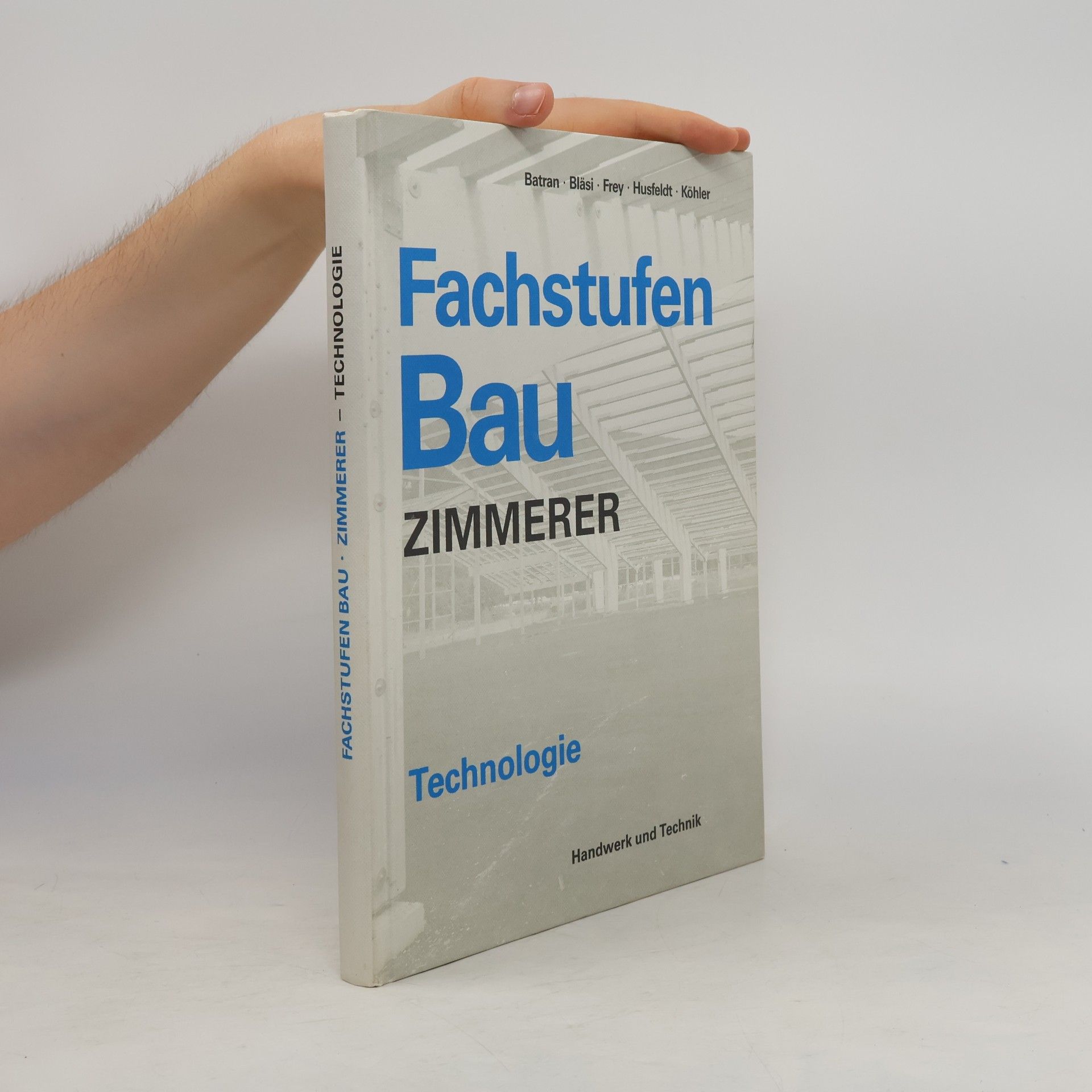 Balder Batran Fachstufen Bau, Ausbau - Zimmerer