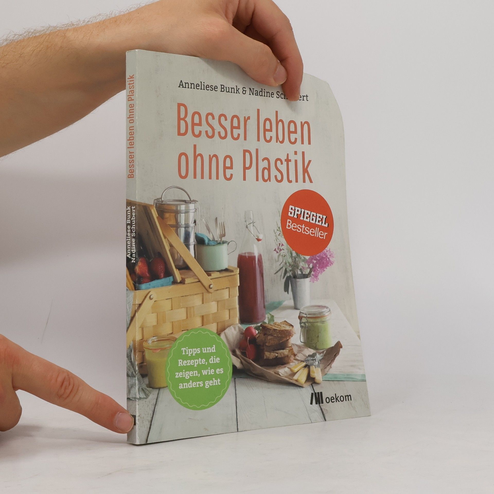 Anneliese Bunk Besser leben ohne Plastik