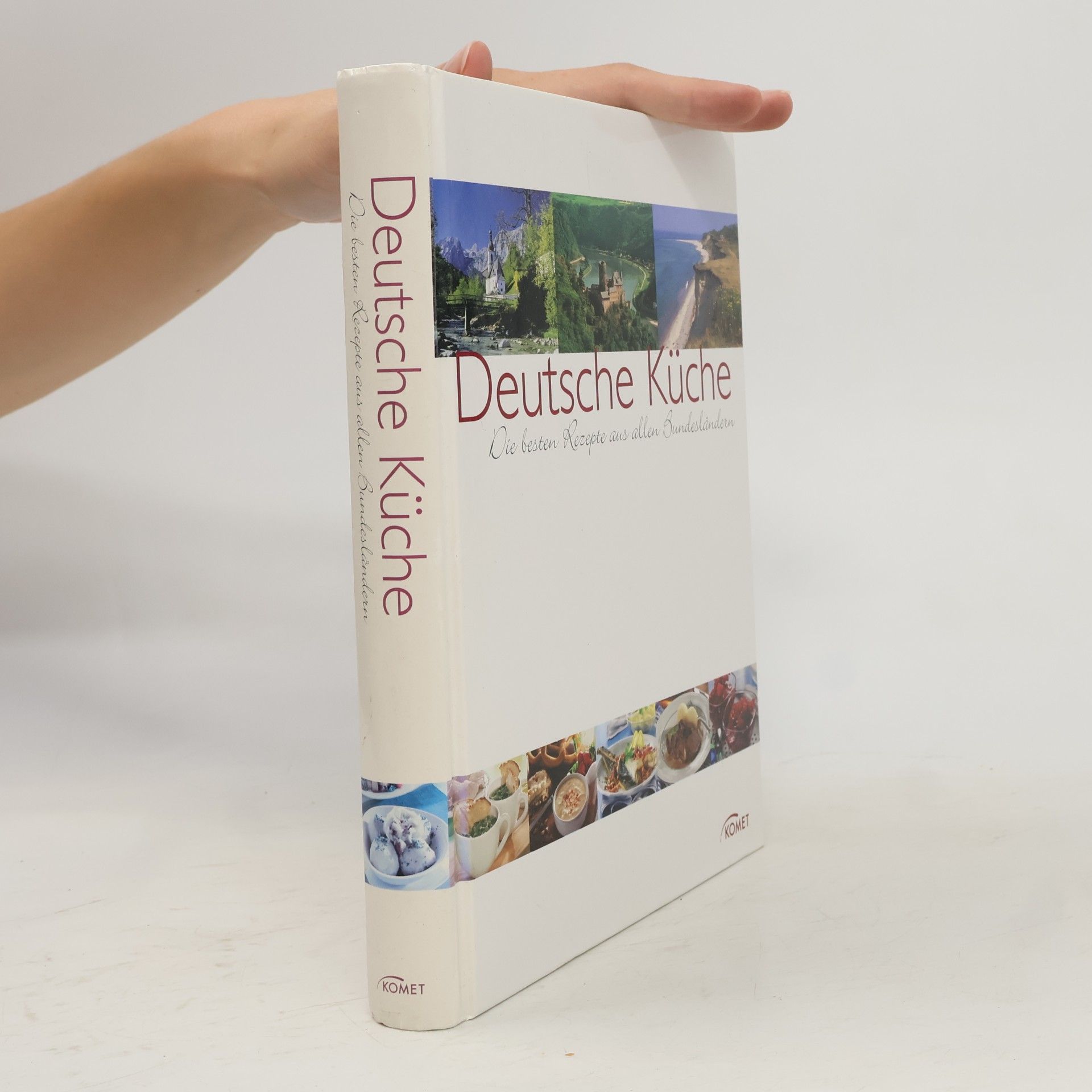 Autorenkollektiv Deutsche Küche. Die besten Rezepte aus allen Bundesländern