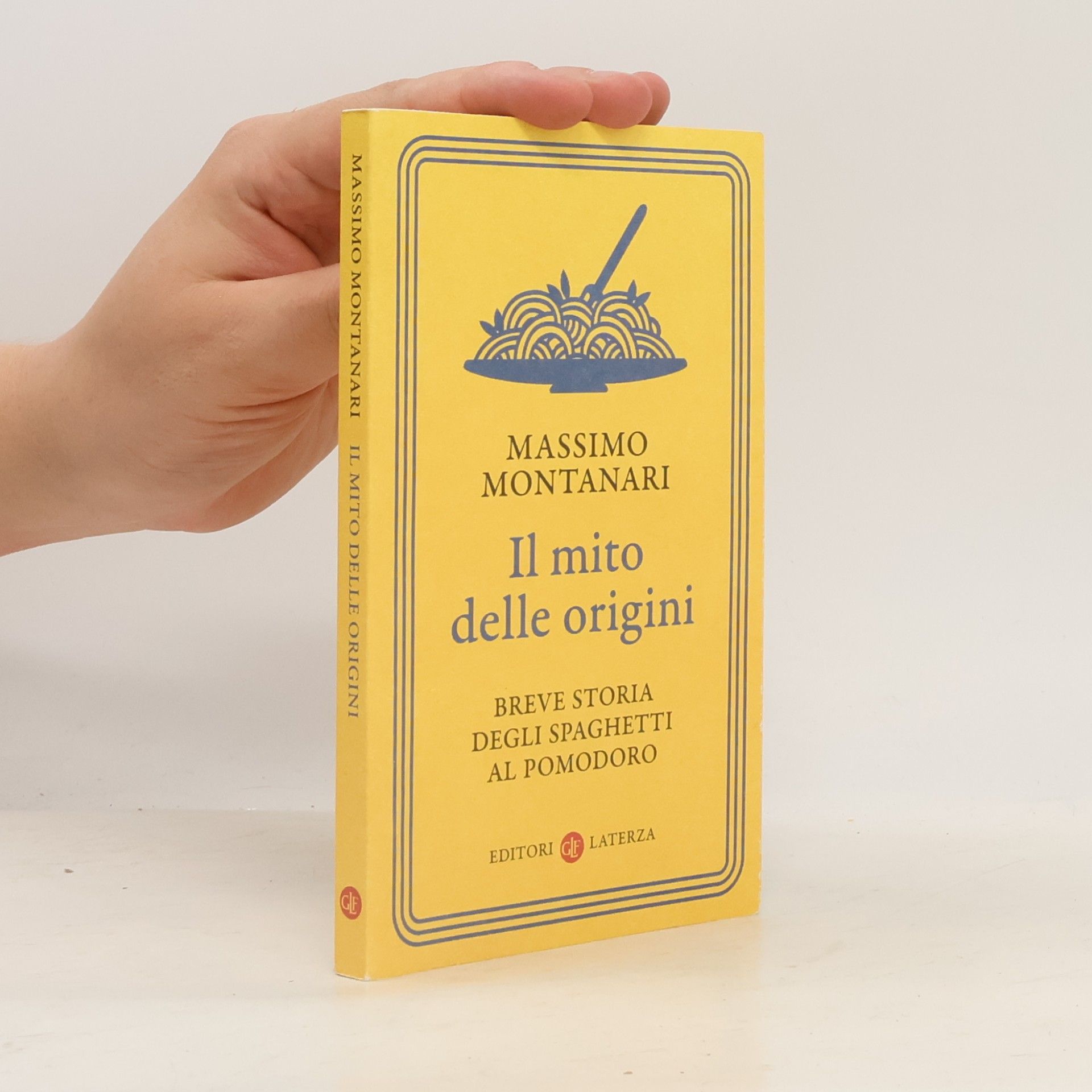 Massimo Montanari Il mito delle origini
