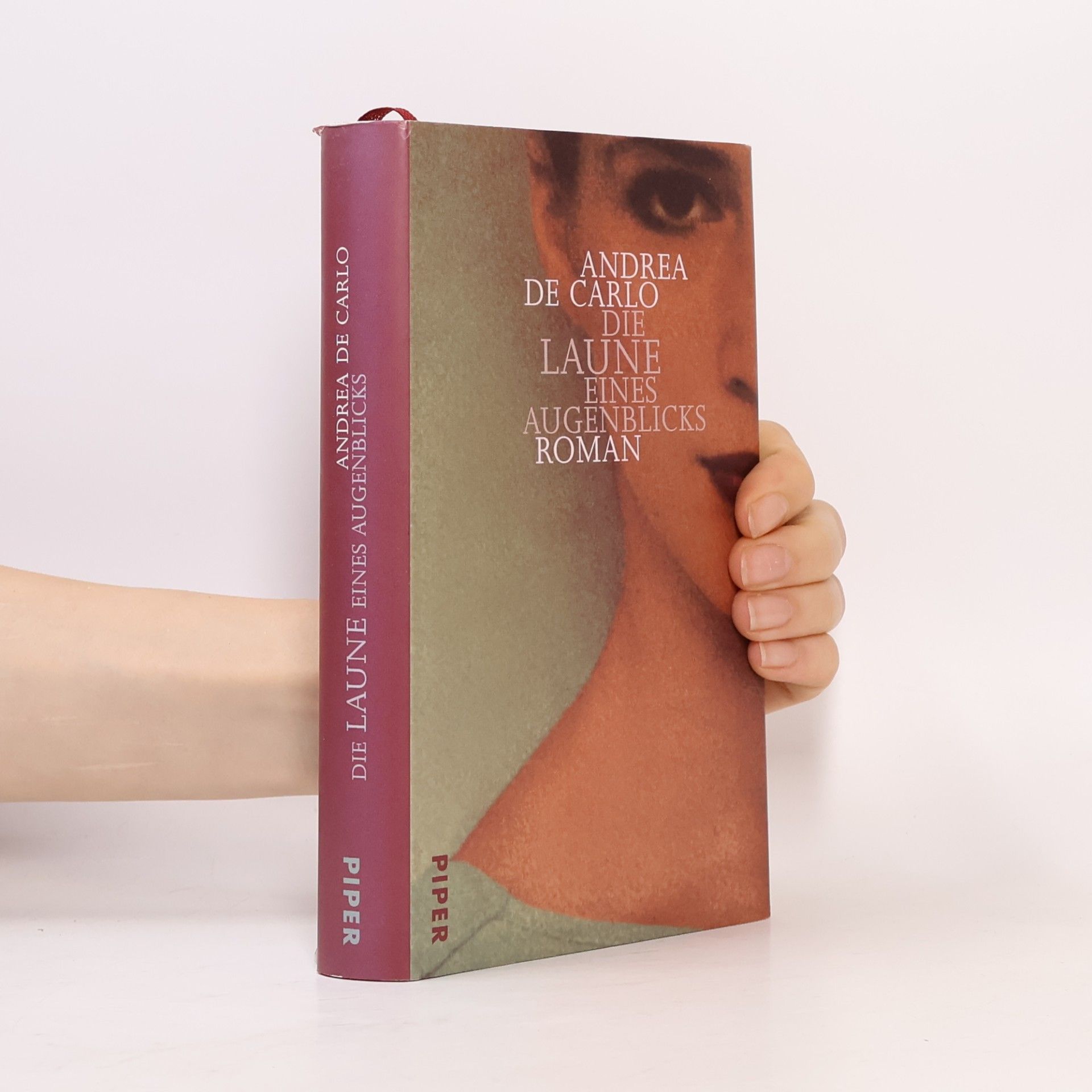 Andrea De Carlo Die Laune eines Augenblicks