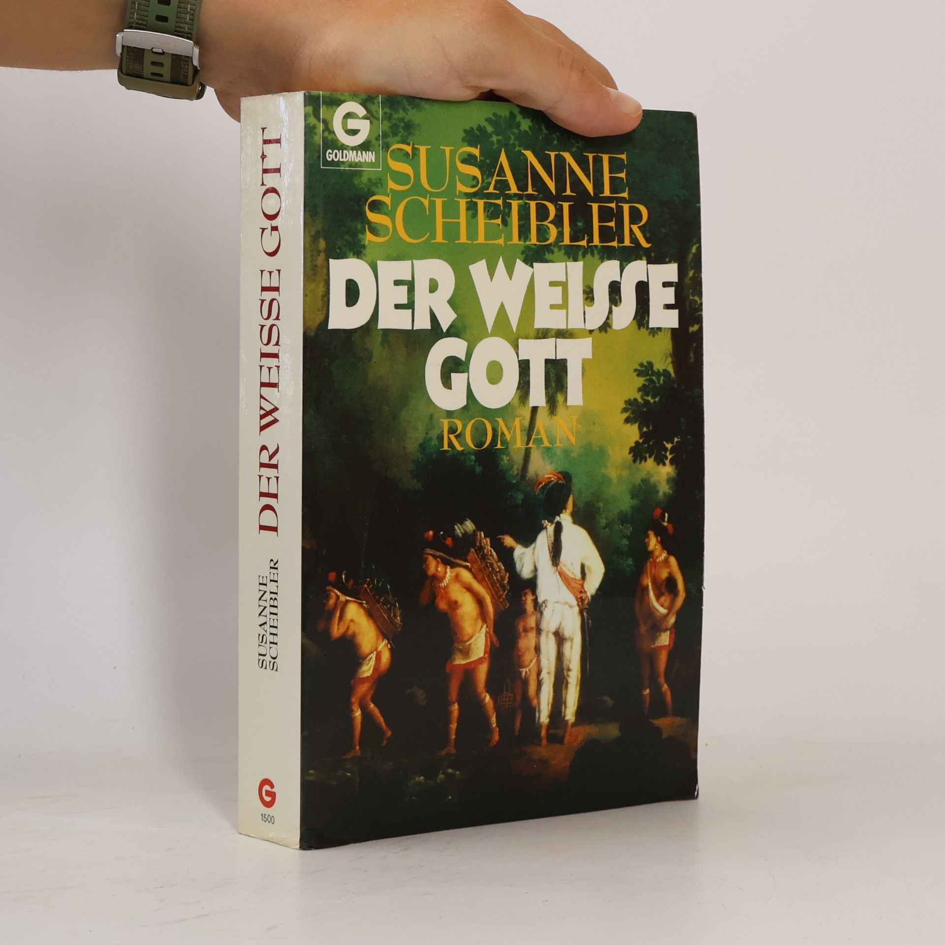 Susanne Scheibler Der weiße Gott. Roman.
