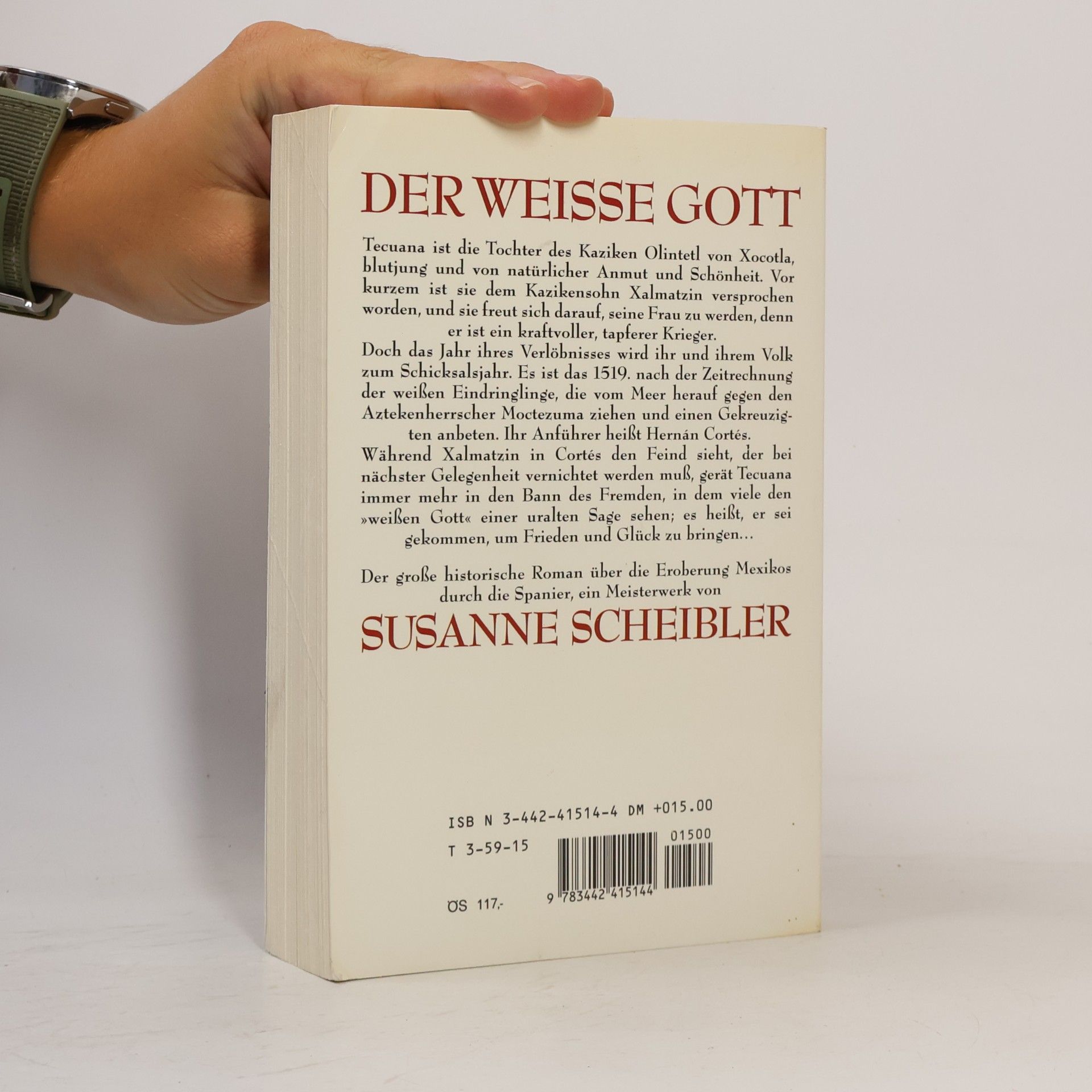 Susanne Scheibler Der weiße Gott. Roman.