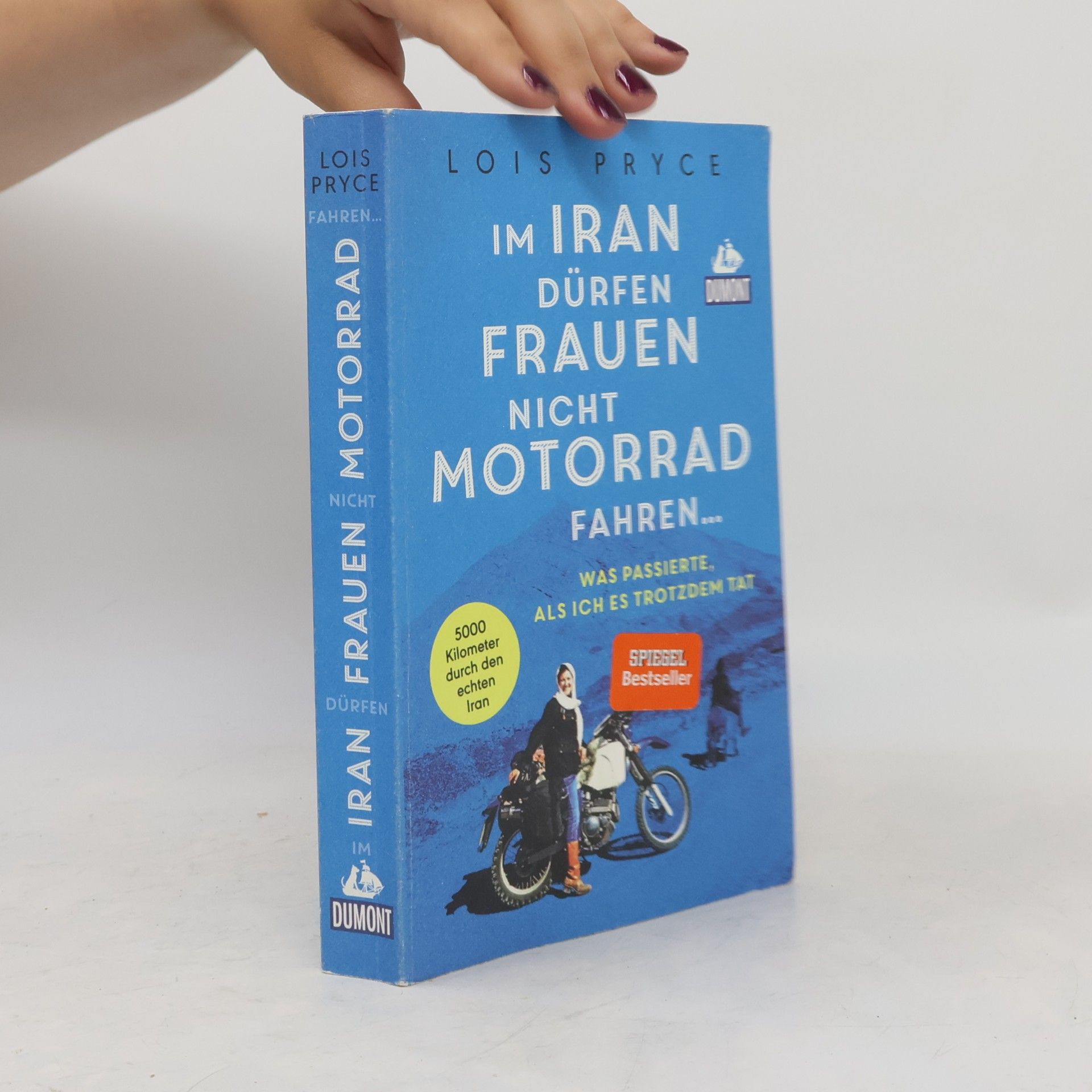 Lois Pryce Im Iran dürfen Frauen nicht Motorrad fahren ...