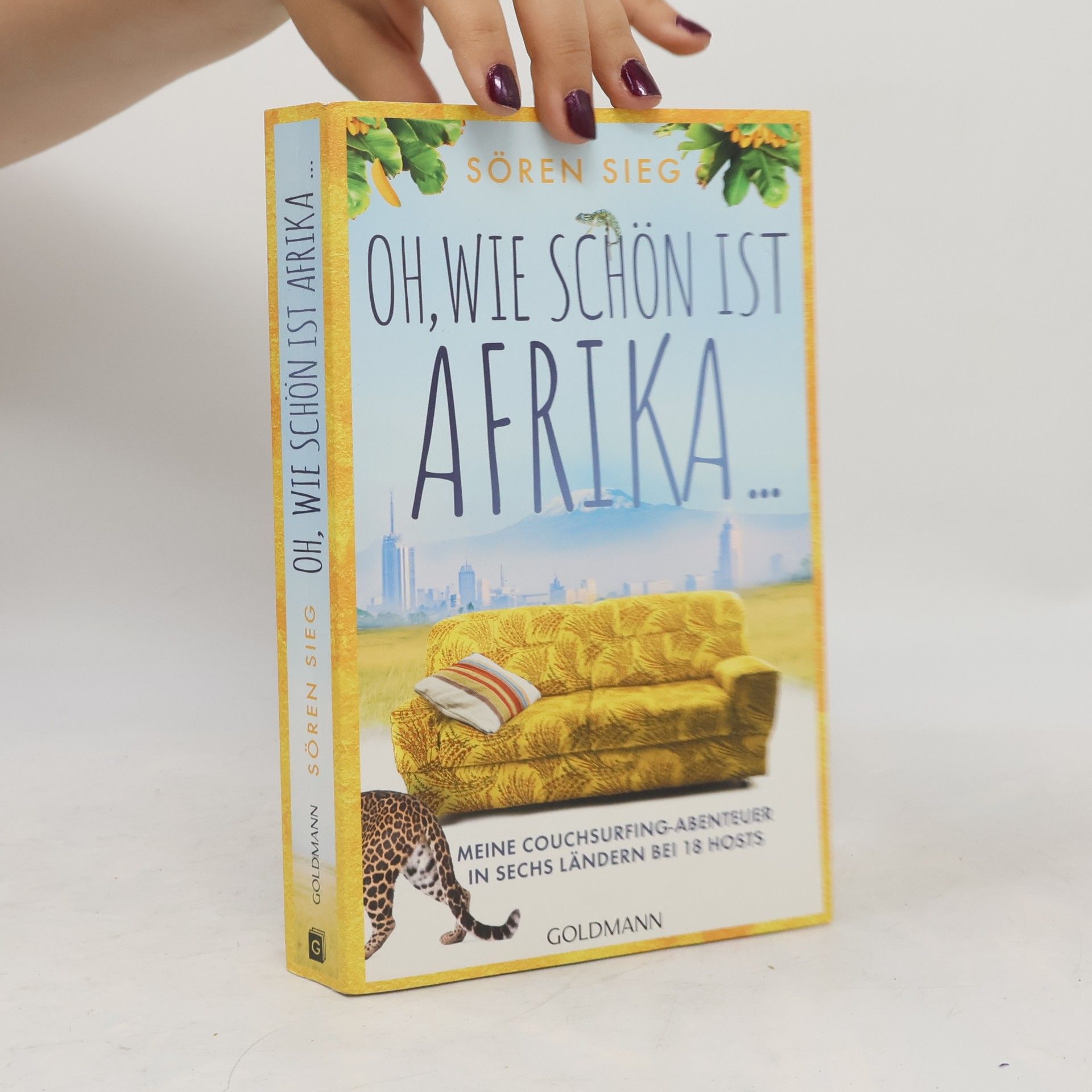 Sören Sieg Oh, wie schön ist Afrika ...