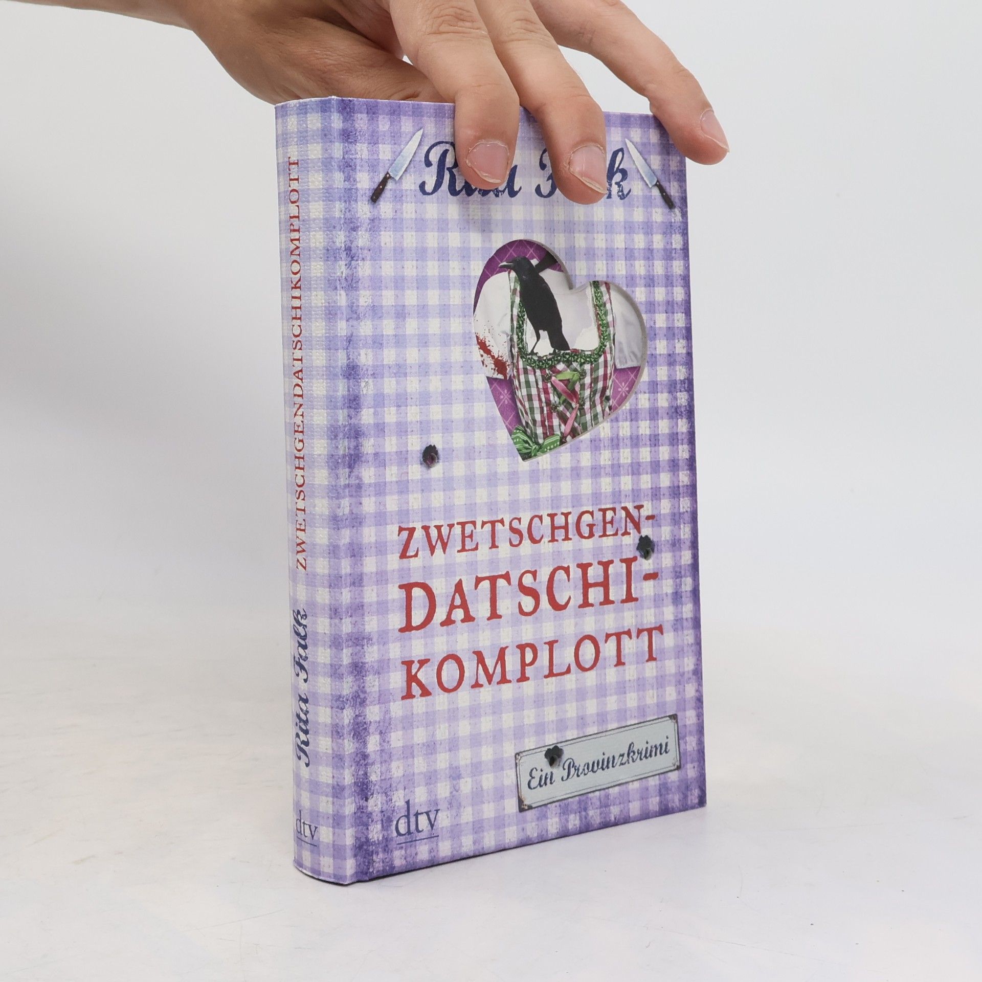 Rita Falk Zwetschgen-Datschi-Komplott