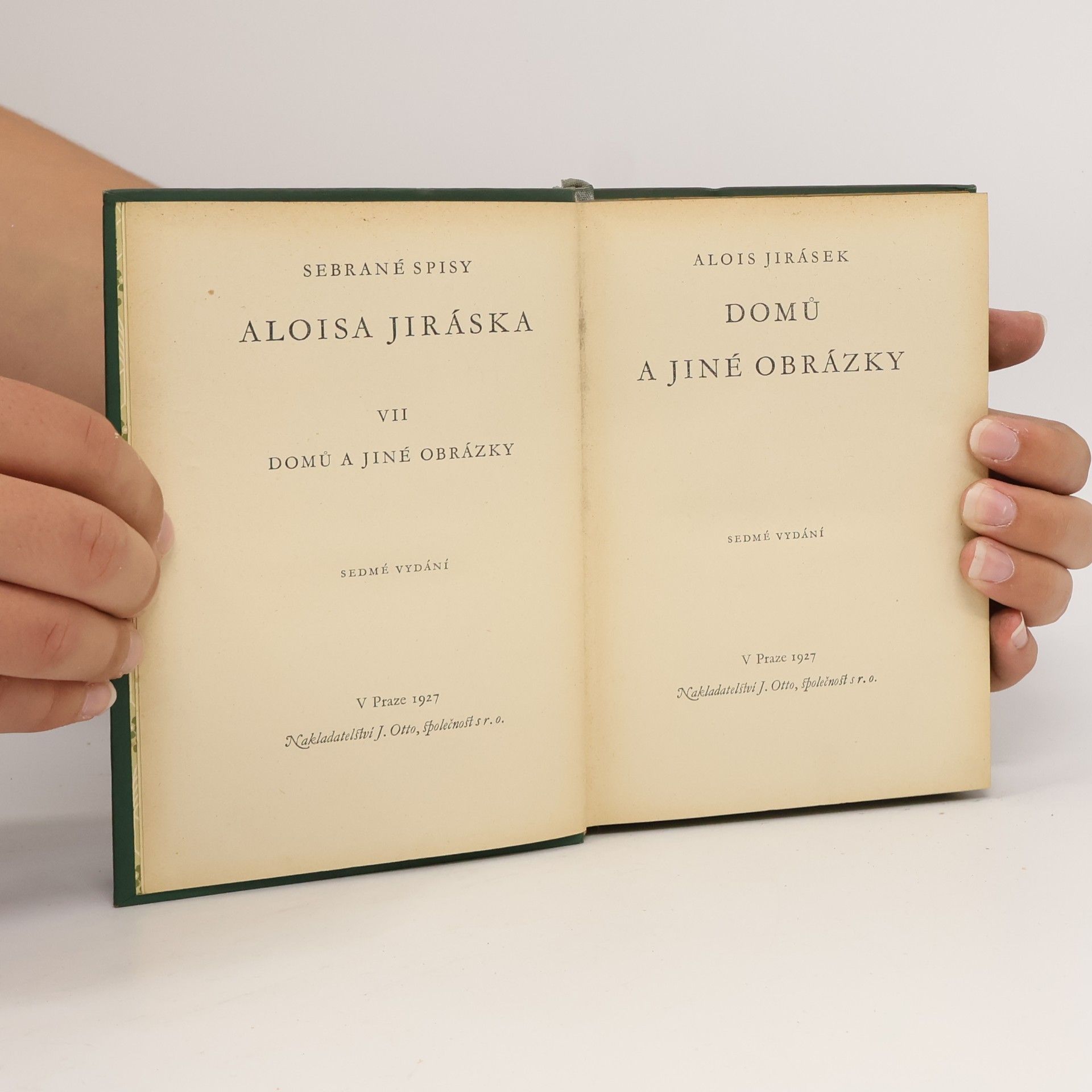 Alois Jirásek Sebrané spisy VII. Domů a jiné obrázky