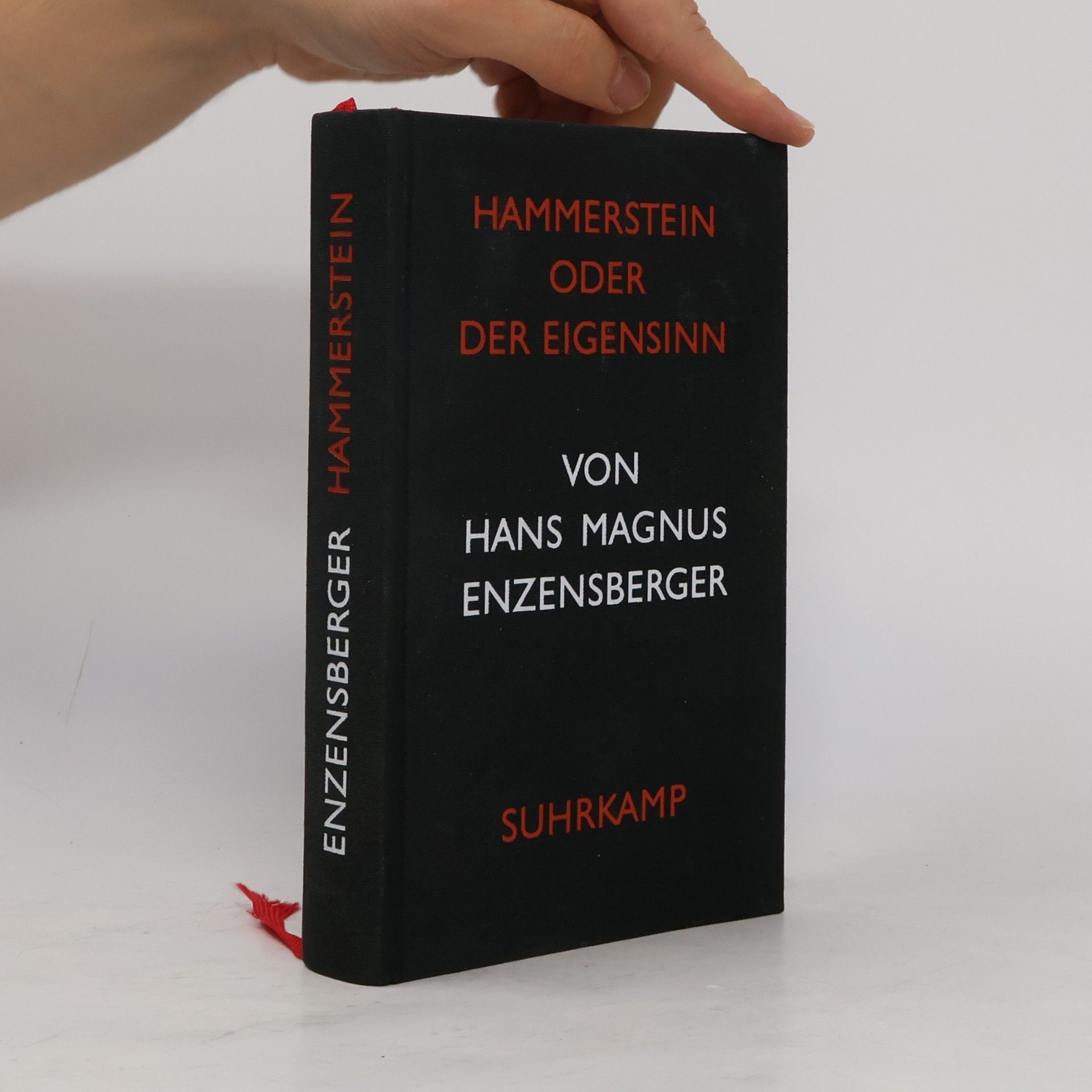Hans Magnus Enzensberger Hammerstein oder der Eigensinn