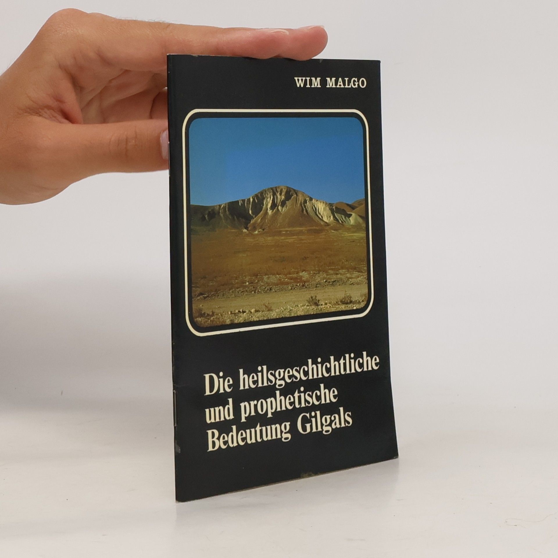 Die heilsgeschichtliche und prophetische Bedeutung Gilgals