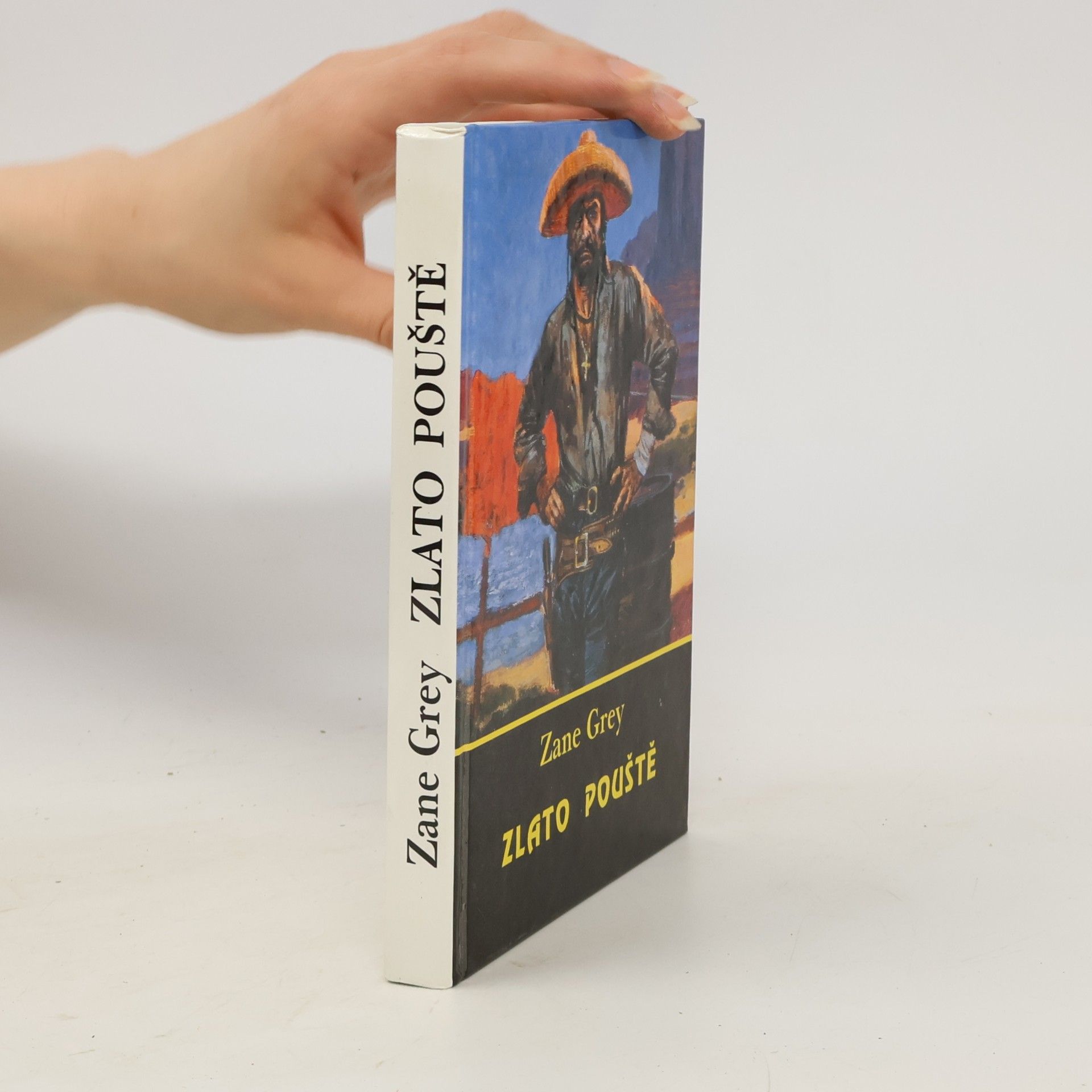 Zane Grey Zlato pouště