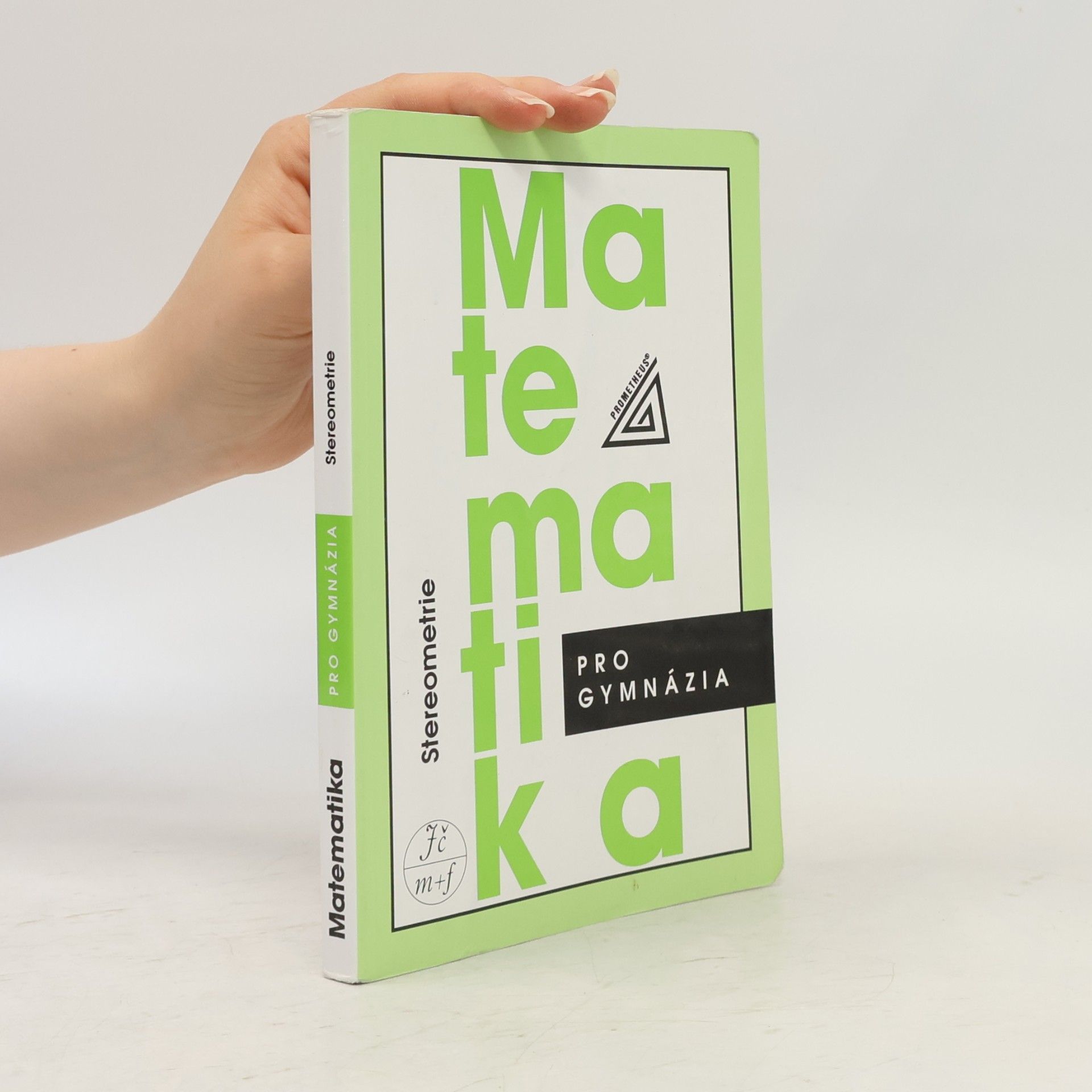 Eva Pomykalová Matematika pro gymnázia. Stereometrie