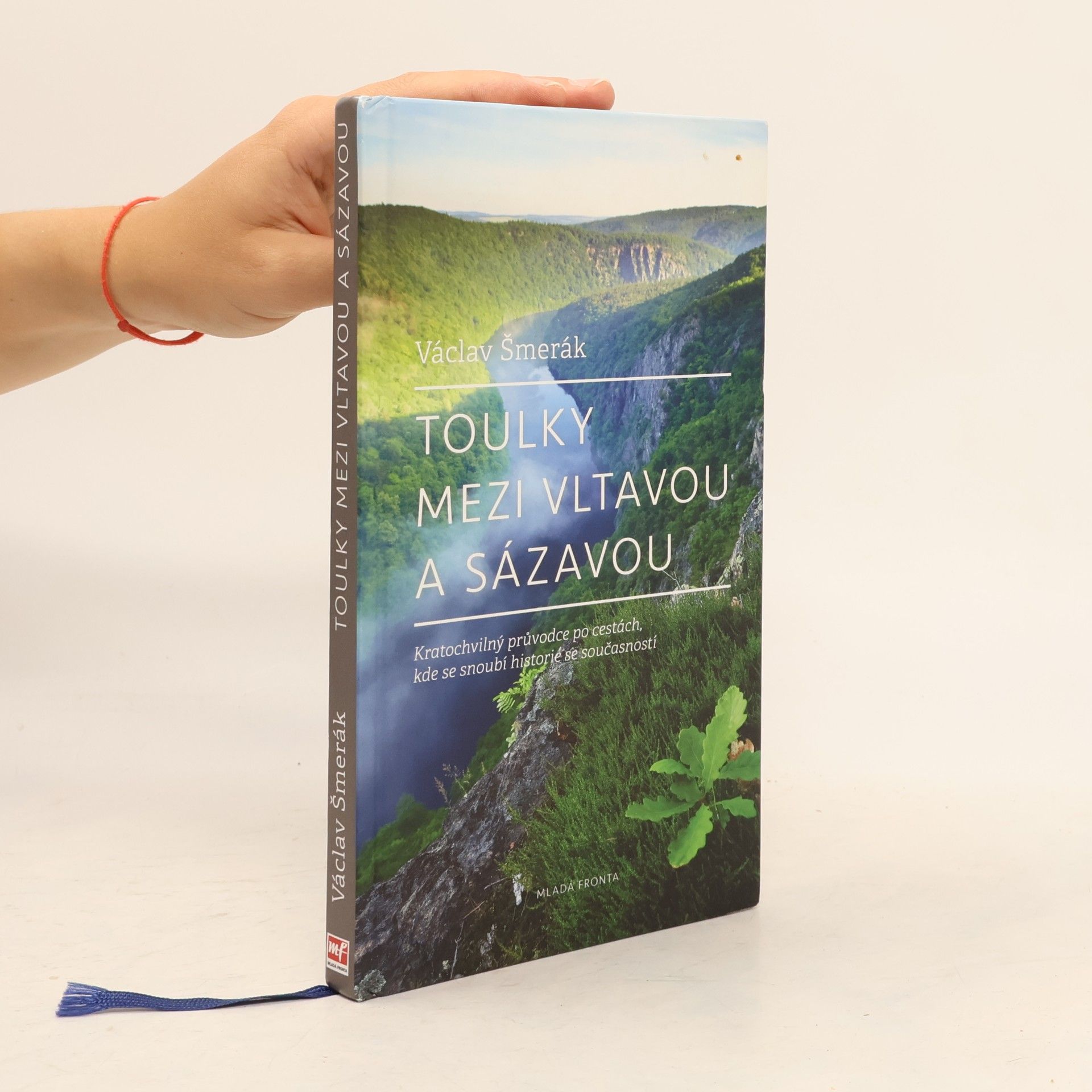 Václav Šmerák Toulky mezi Vltavou a Sázavou