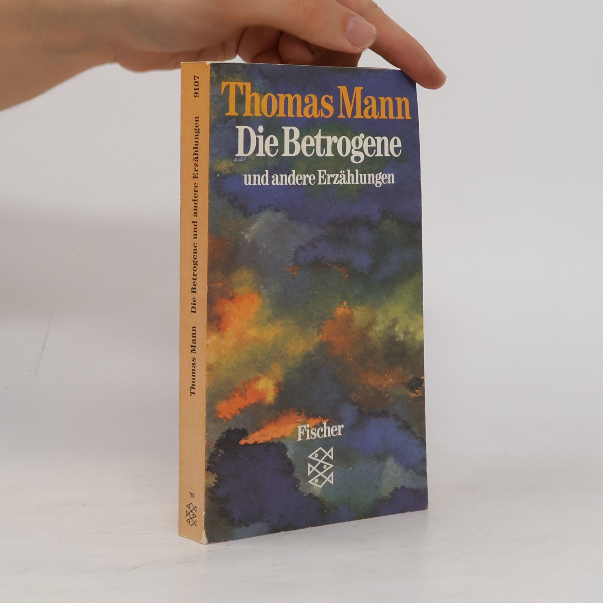 Thomas Mann Die Betrogene und andere Erzählungen