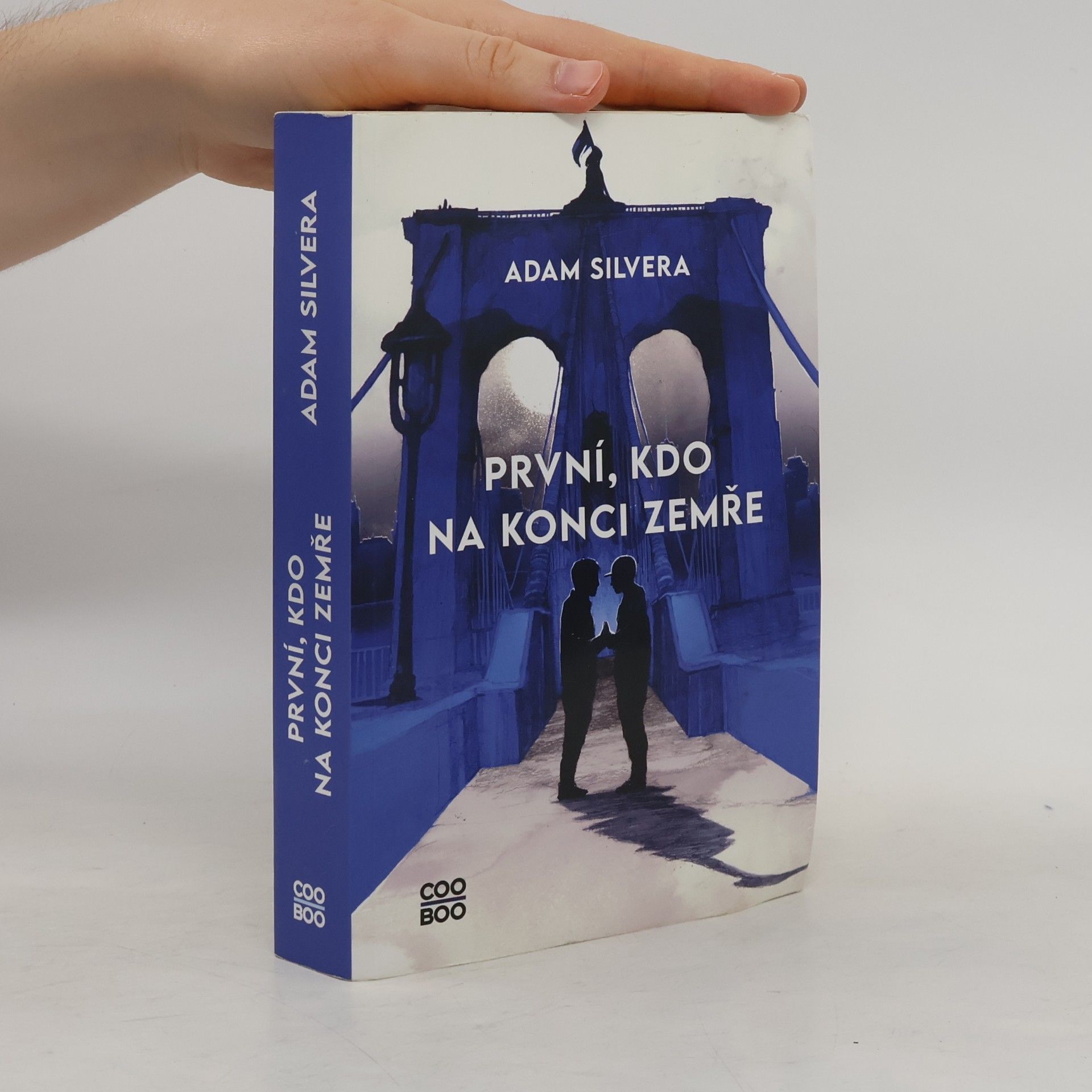 Adam Silvera První, kdo na konci zemře