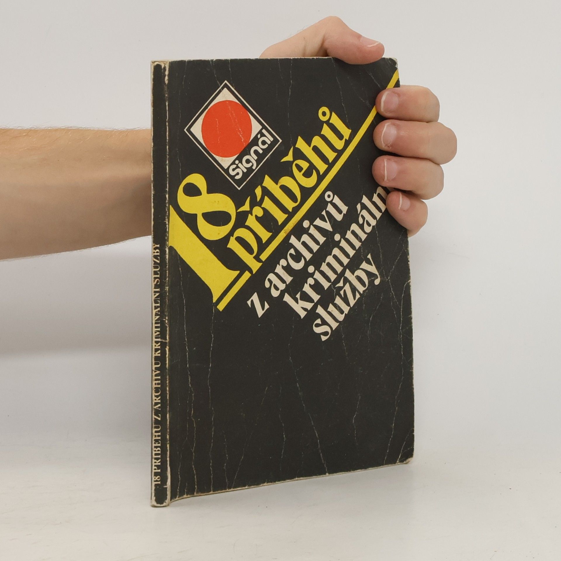 Pavel Horčák 18 příběhů z archivů kriminální služby
