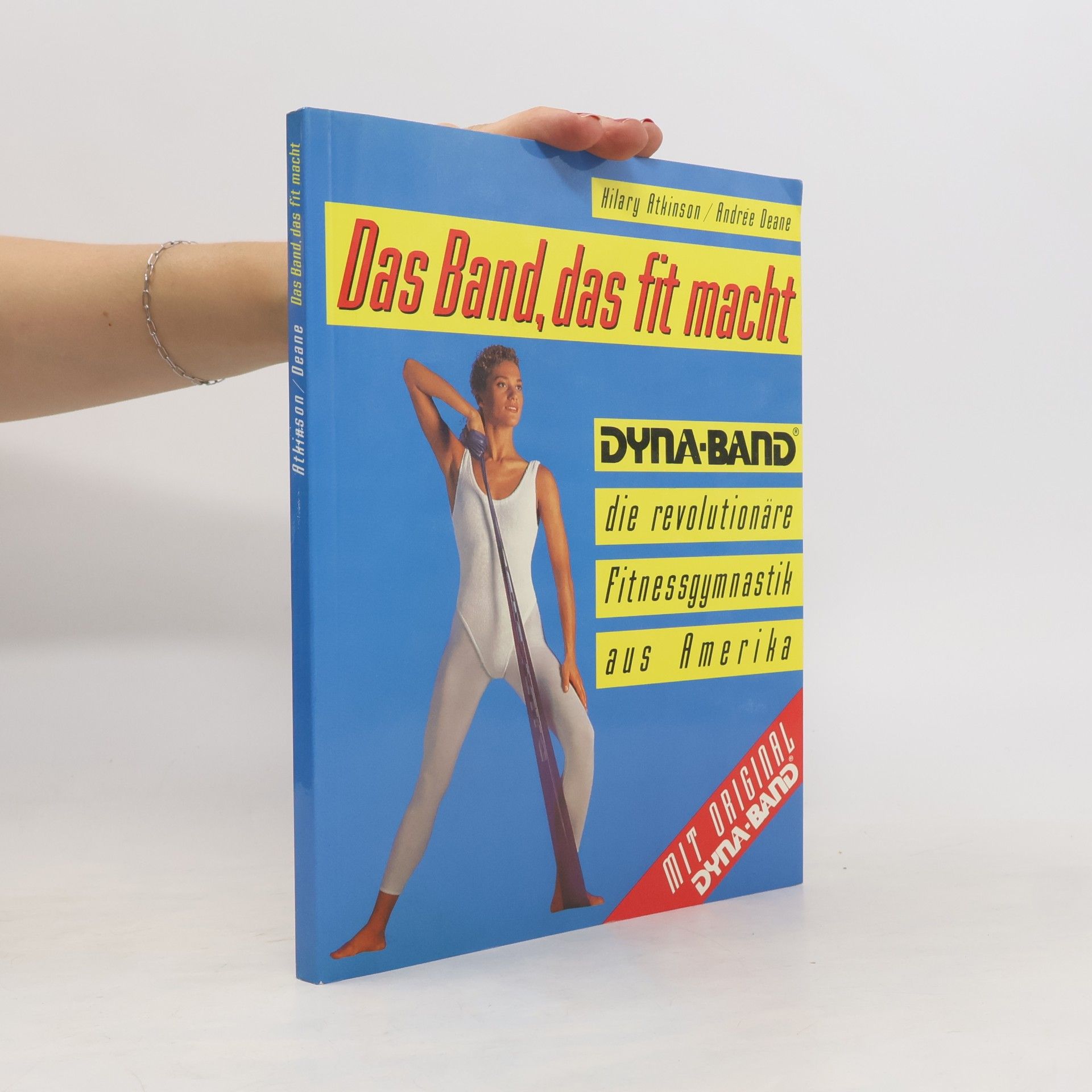 Andrée Deane Das Band, das fit macht