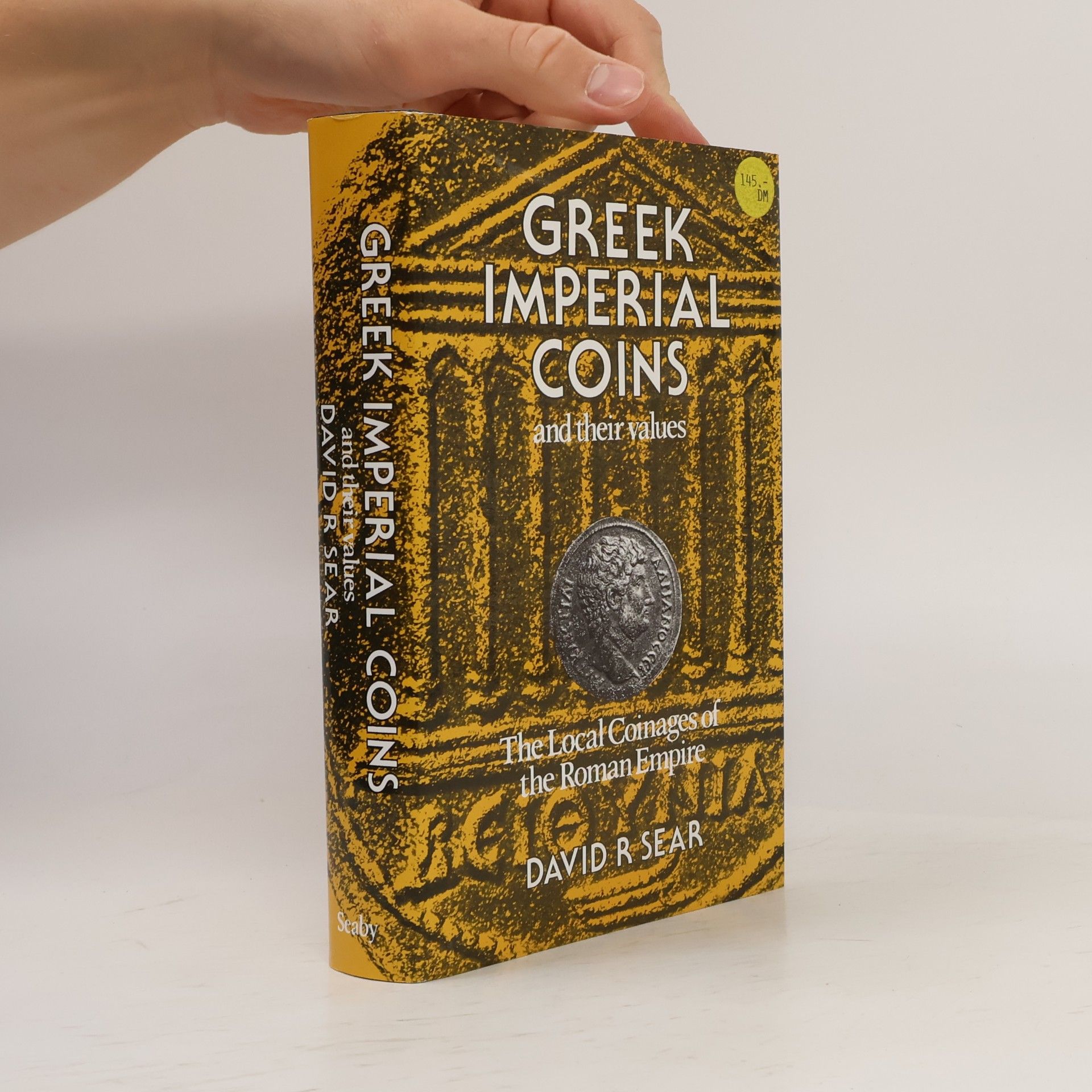 David R. Sear Greek Imperial Coins and Values, The Local Coinages of the Roman Empire