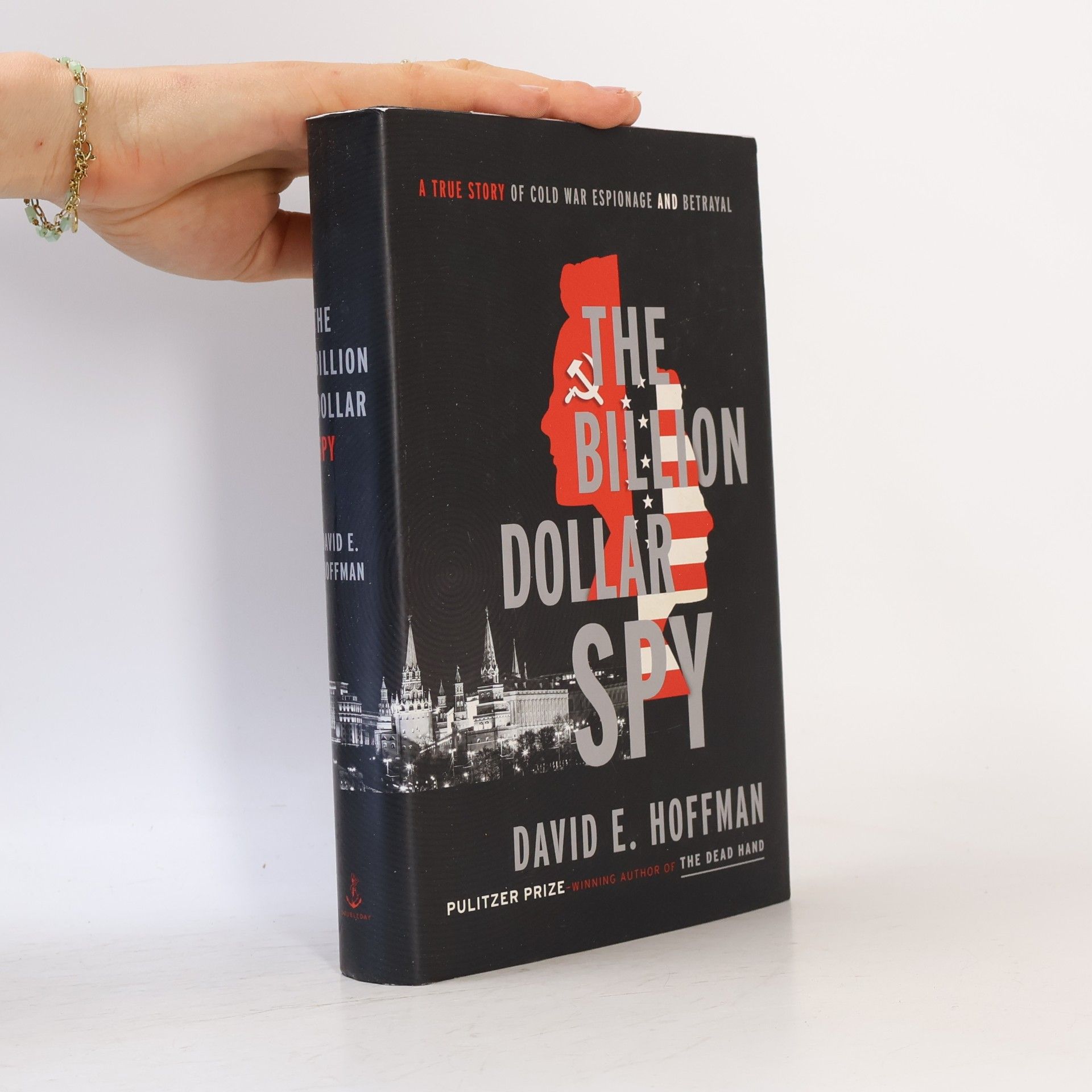 David E. David Emanuel Hoffman The Billion Dollar Spy