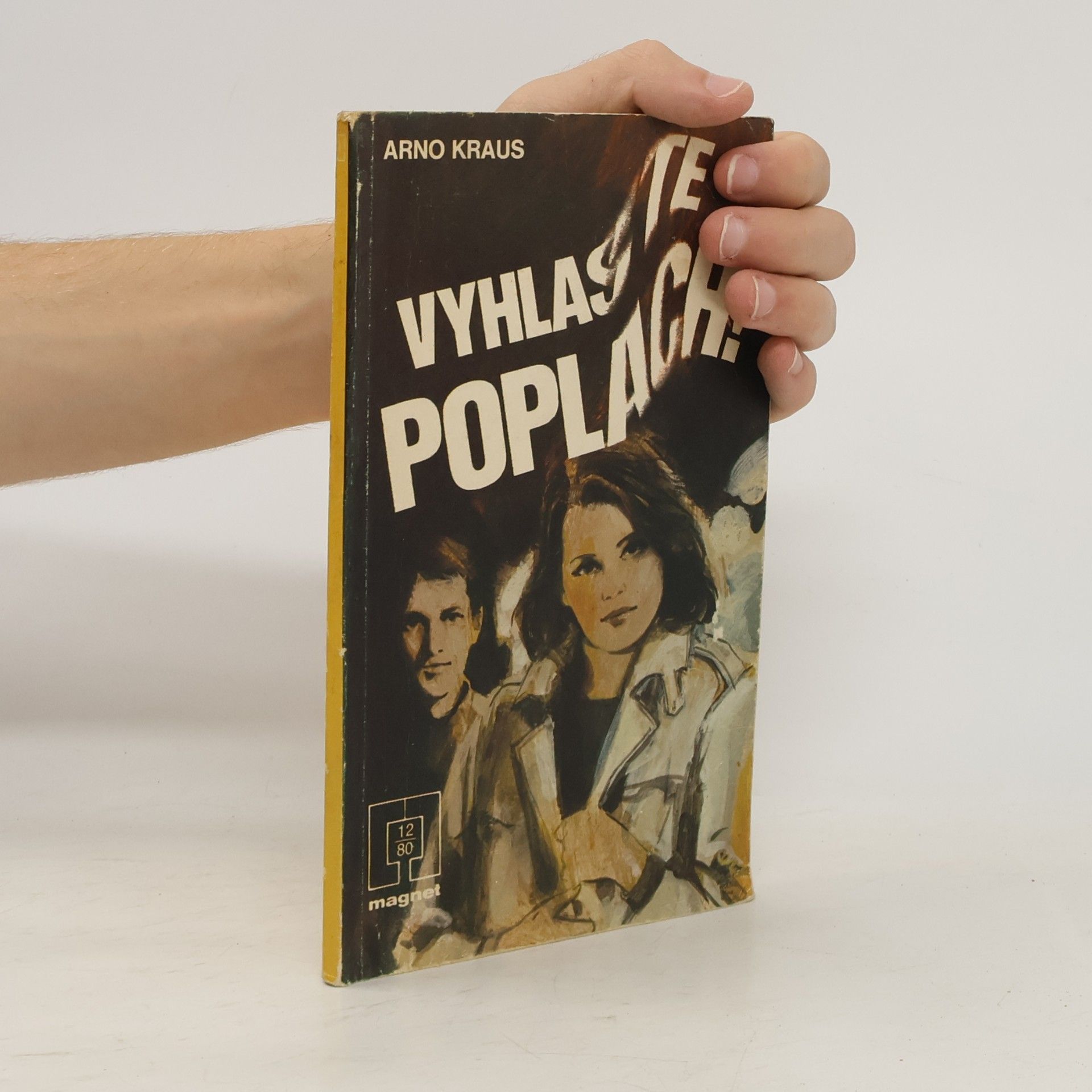 Arno Kraus Vyhlaste poplach!