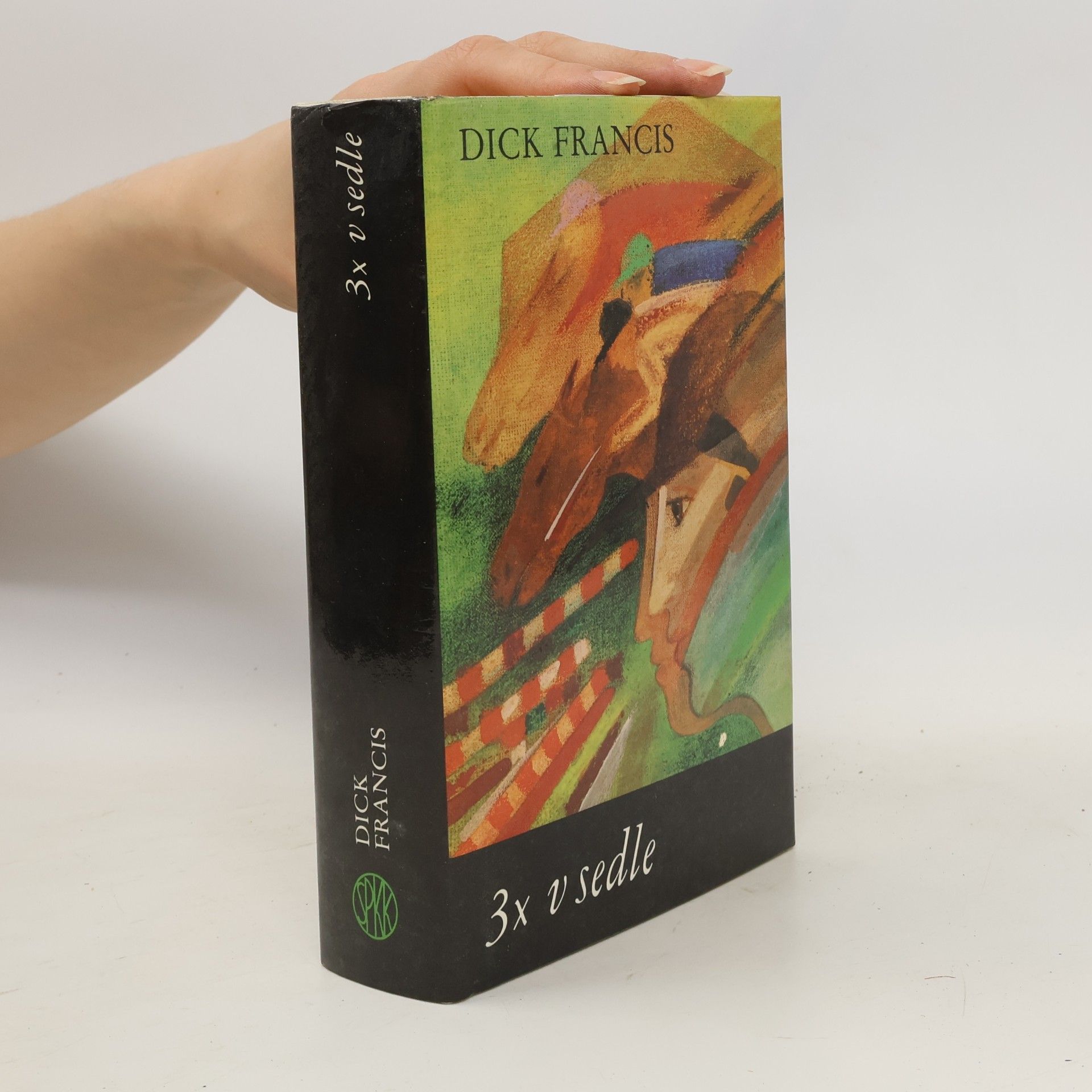 Dick Francis 3x v sedle
