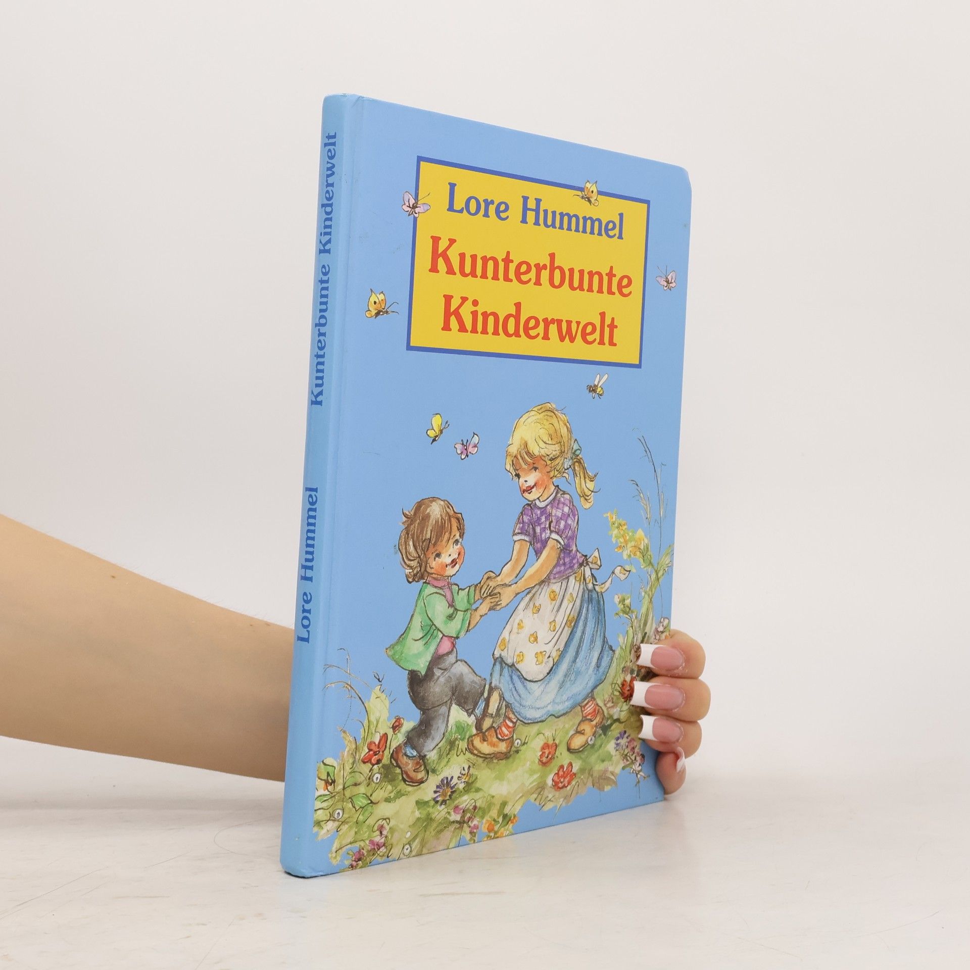 Lore Hummel Kunterbunte Kinderwelt