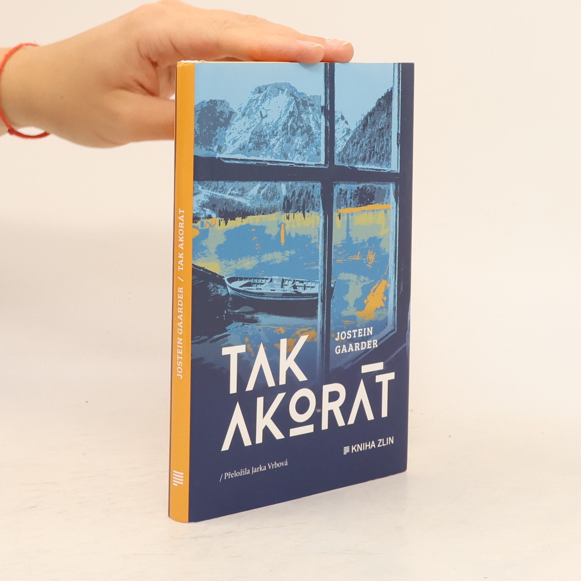 Jostein Gaarder Tak akorát