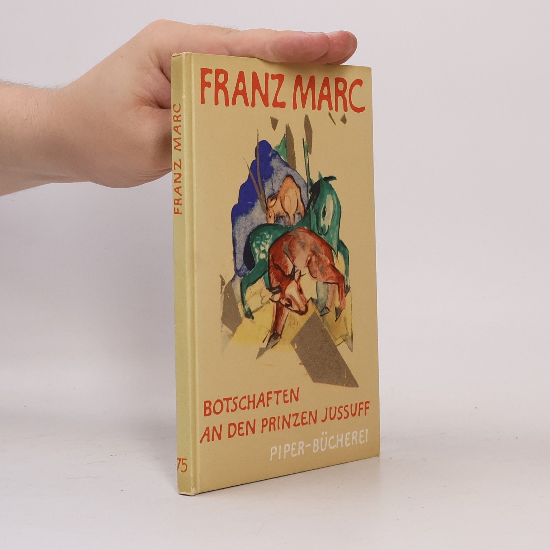 Franz Marc Botschaften an den Prinzen Jussuff